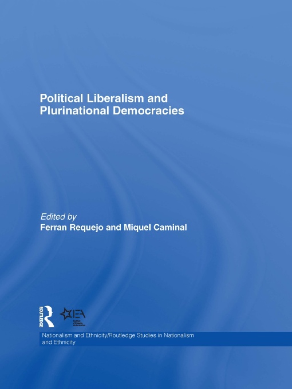 Political Liberalism and Plurinational Democracies 1st Edition â€“ PDF/EPUB Version Downloadable