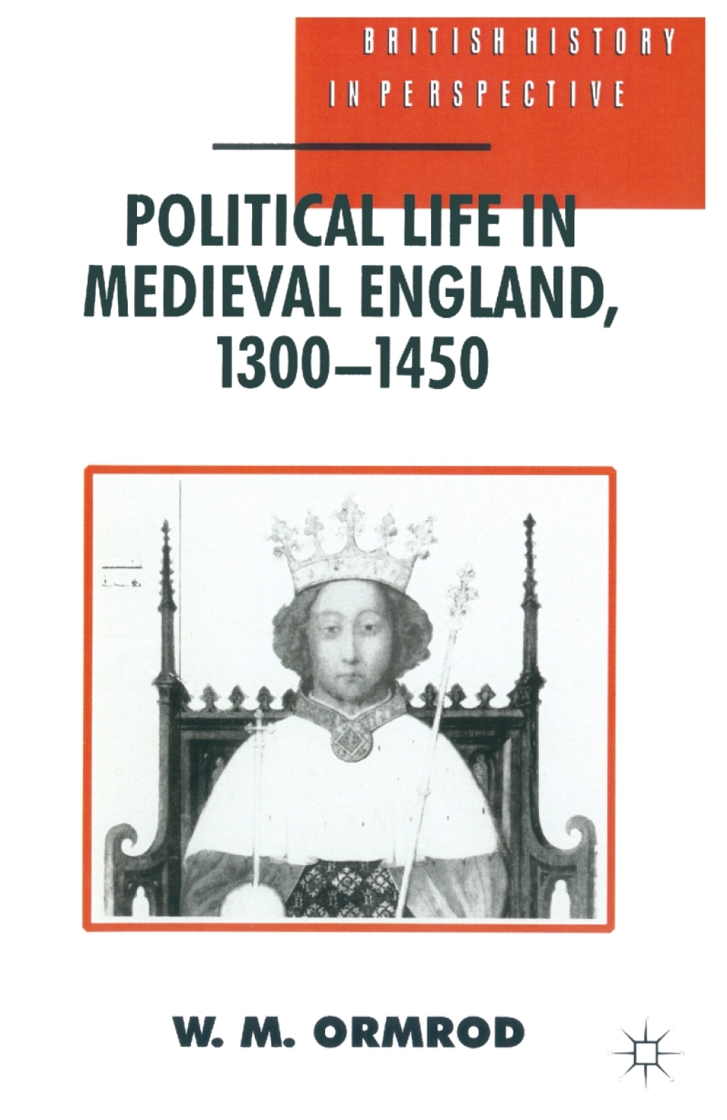 Political Life in Medieval England 1300-1450 1st Edition â€“ PDF/EPUB Version Downloadable