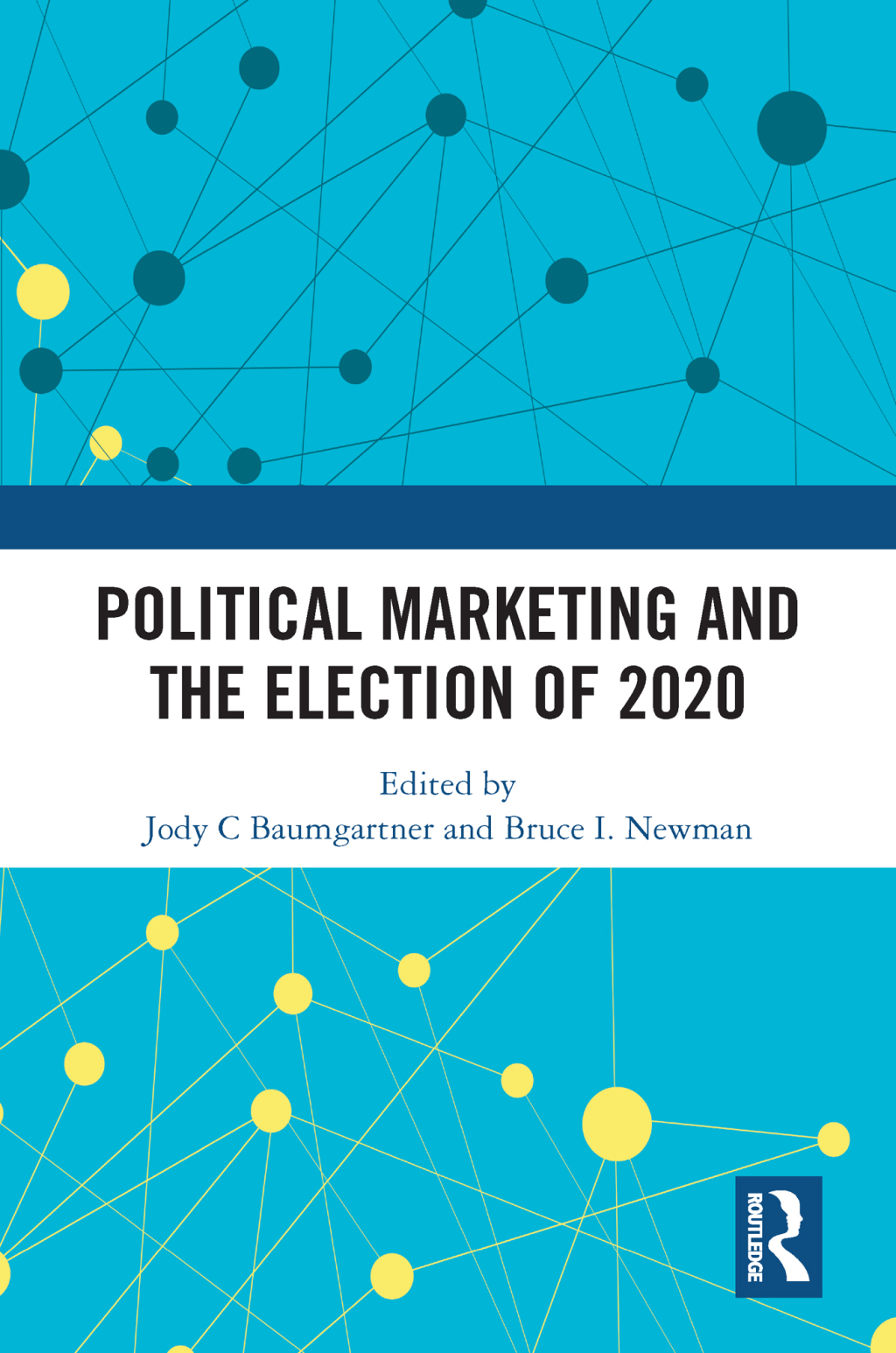 Political Marketing and the Election of 2020 1st Edition â€“ PDF/EPUB Version Downloadable