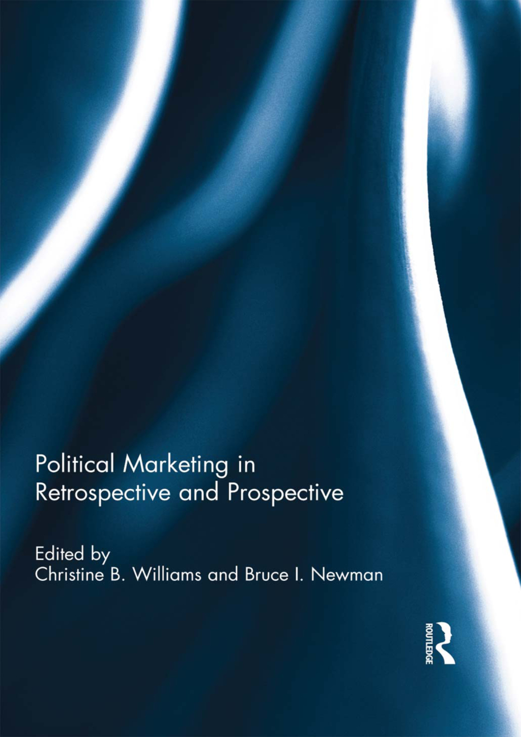 Political Marketing in Retrospective and Prospective 1st Edition â€“ PDF/EPUB Version Downloadable