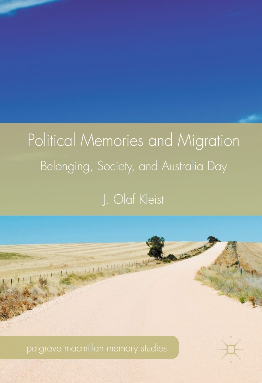 Political Memories and Migration Belonging, Society, and Australia Day  â€“ PDF/EPUB Version Downloadable