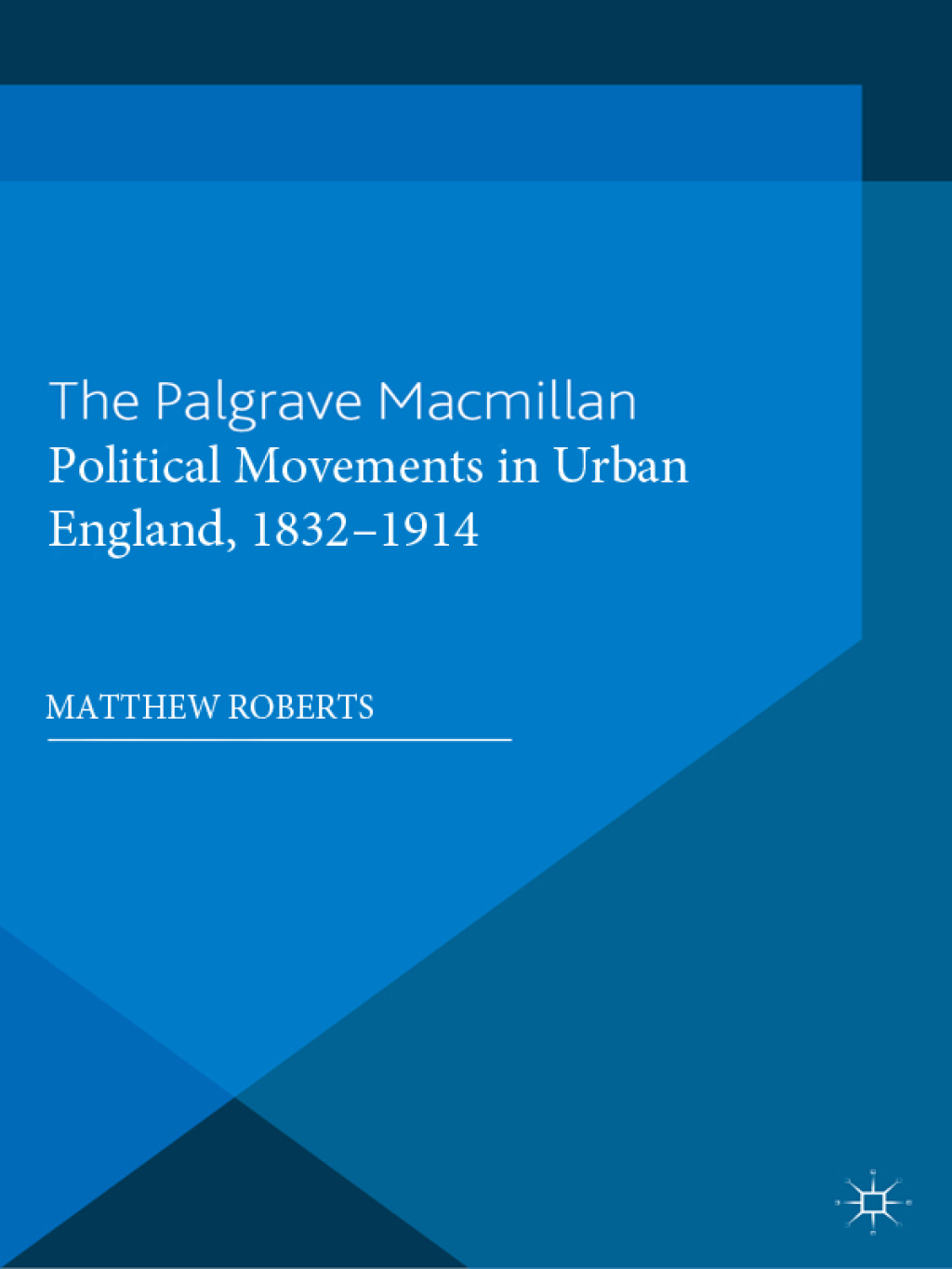 Political Movements in Urban England, 1832-1914 1st Edition â€“ PDF/EPUB Version Downloadable