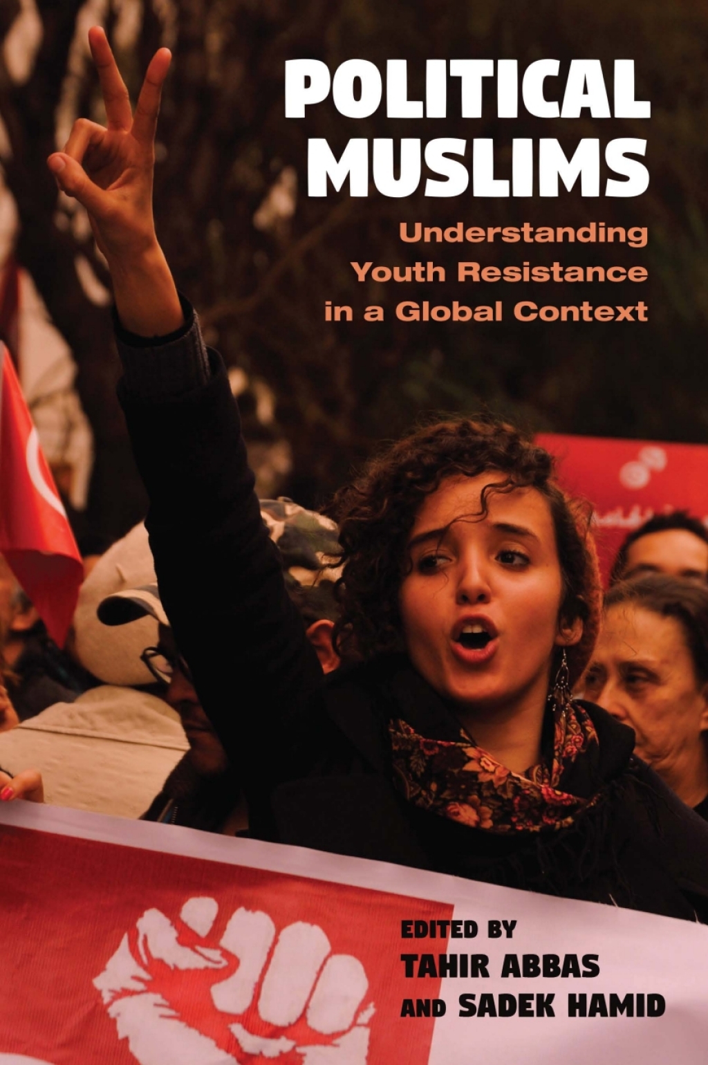 Political Muslims Understanding Youth Resistance in a Global Context  â€“ PDF/EPUB Version Downloadable