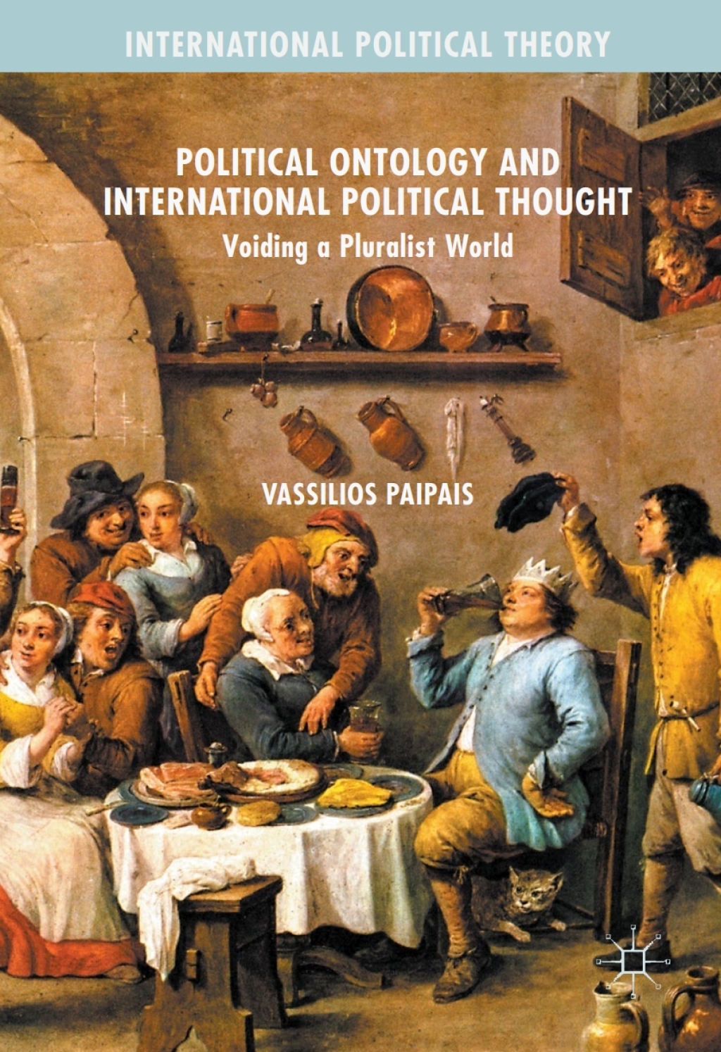 Political Ontology and International Political Thought Voiding a Pluralist World  â€“ PDF/EPUB Version Downloadable