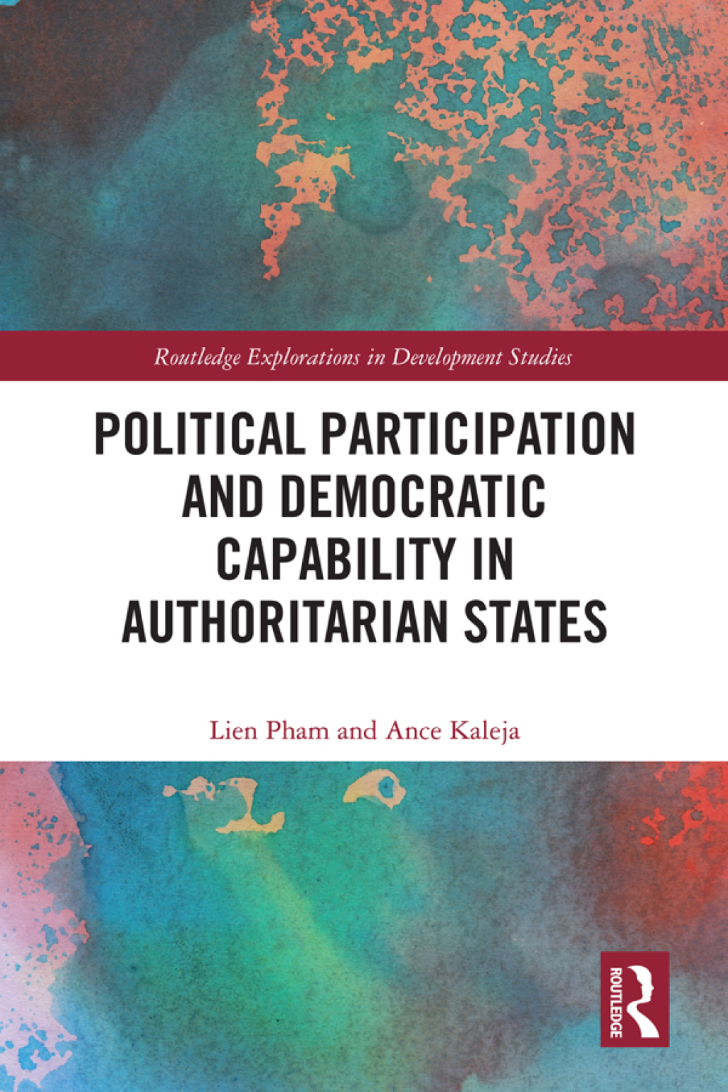 Political Participation and Democratic Capability in Authoritarian States 1st Edition â€“ PDF/EPUB Version Downloadable