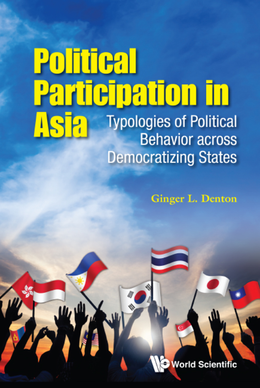Political Participation in Asia: Typologies of Political Behavior across Democratizing States  â€“ PDF/EPUB Version Downloadable