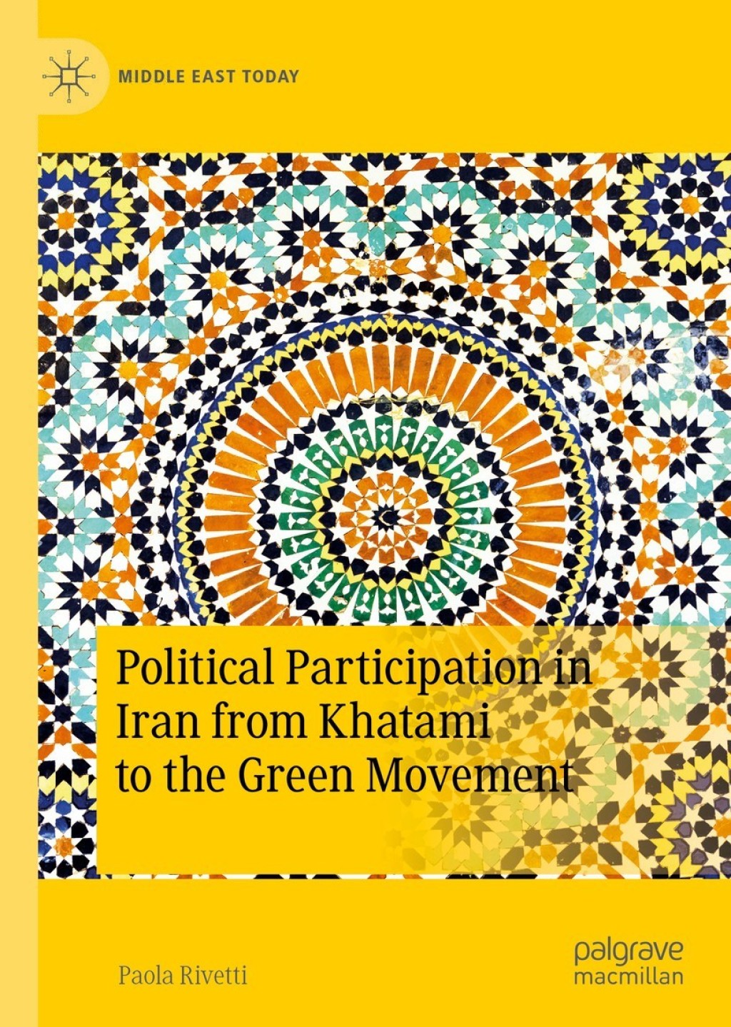 Political Participation in Iran from Khatami to the Green Movement  â€“ PDF/EPUB Version Downloadable