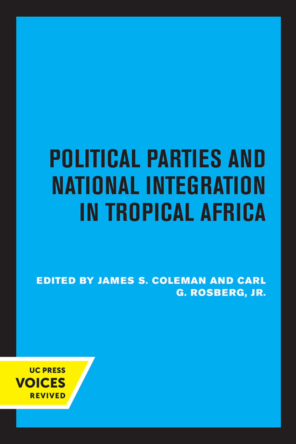 Political Parties and National Integration in Tropical Africa 1st Edition â€“ PDF/EPUB Version Downloadable