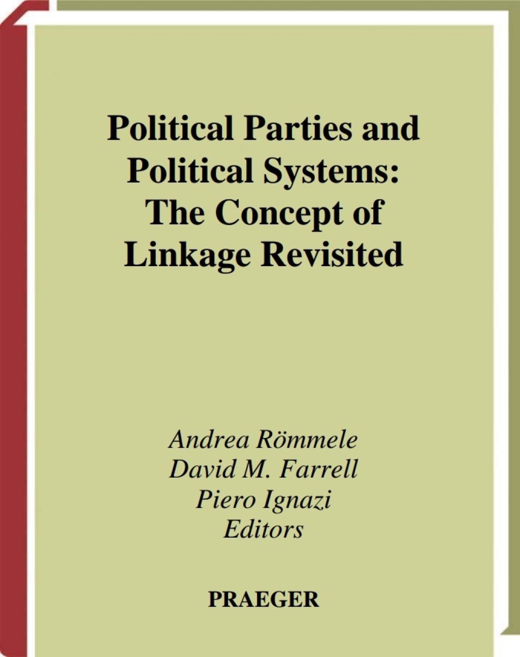Political Parties and Political Systems The Concept of Linkage Revisited 1st Edition â€“ PDF/EPUB Version Downloadable