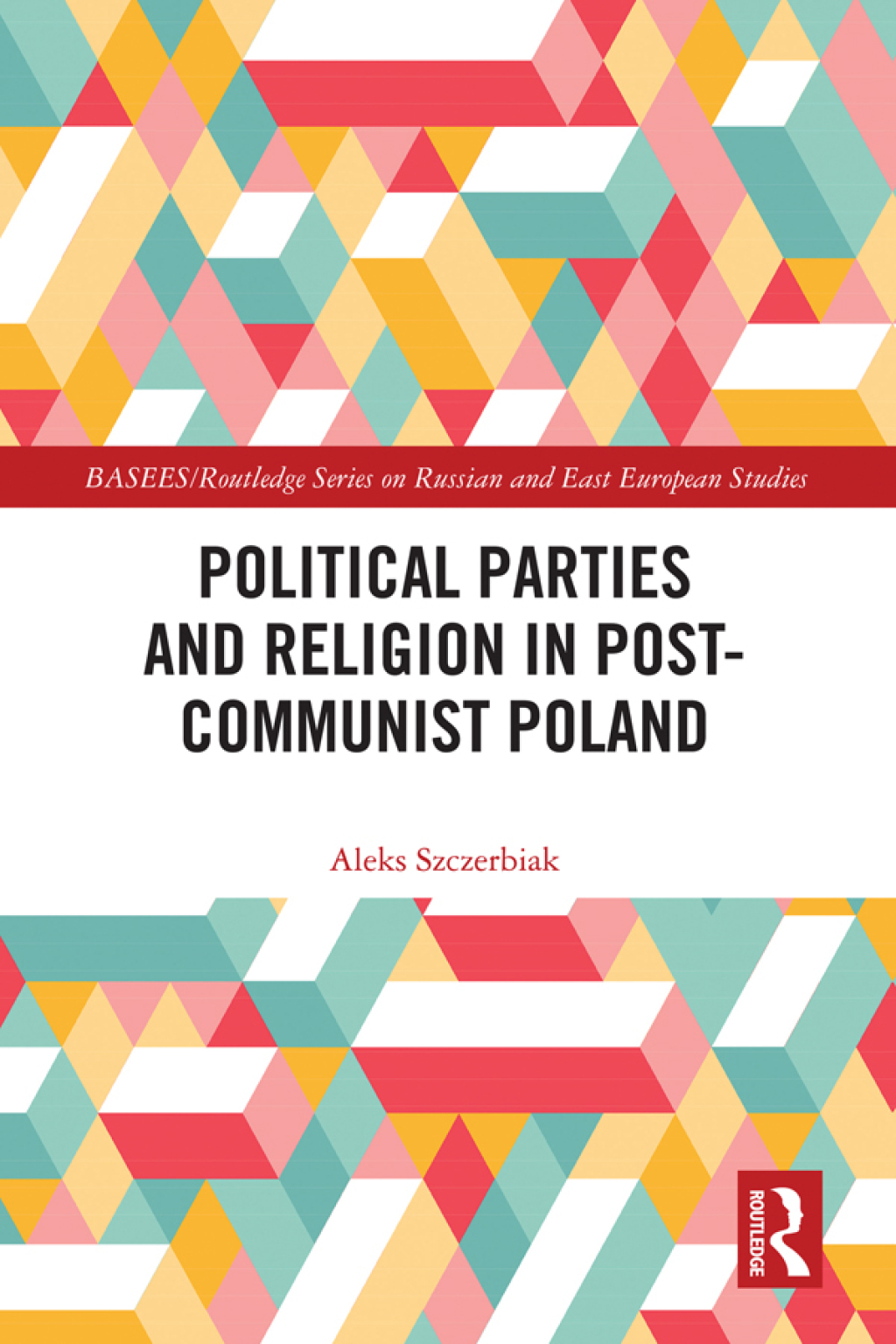 Political Parties and Religion in Post-Communist Poland 1st Edition â€“ PDF/EPUB Version Downloadable