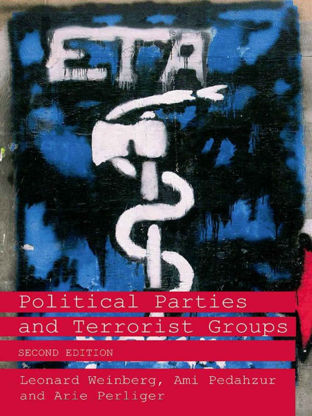Political Parties and Terrorist Groups 2nd Edition â€“ PDF/EPUB Version Downloadable