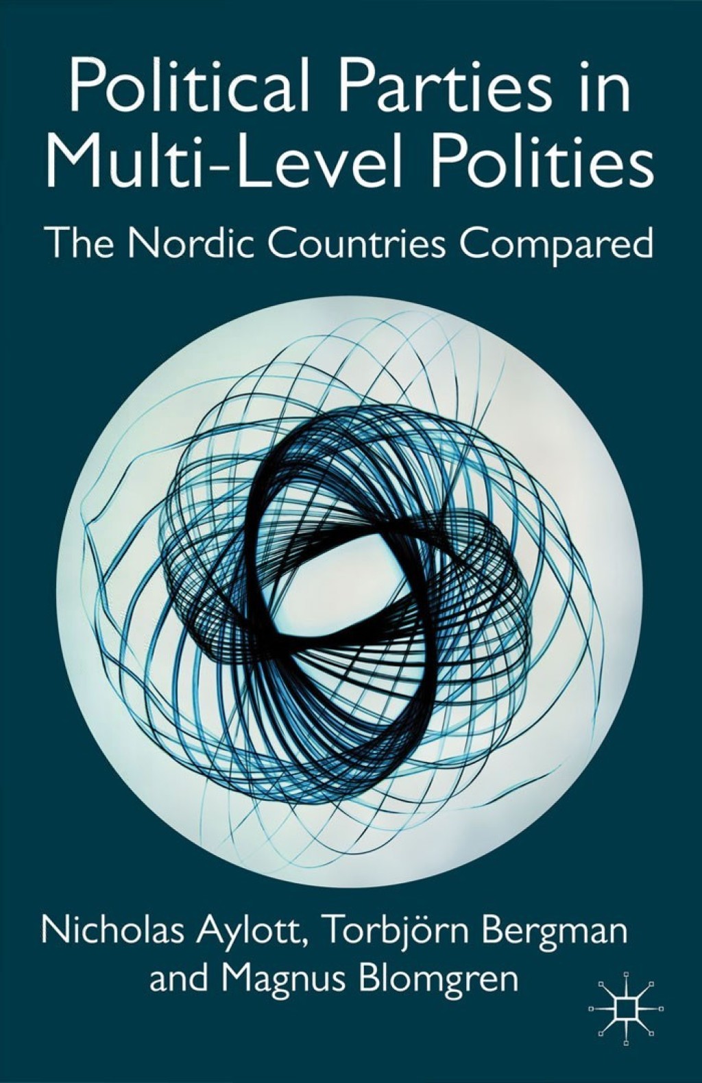 Political Parties in Multi-Level Polities The Nordic Countries Compared  â€“ PDF/EPUB Version Downloadable