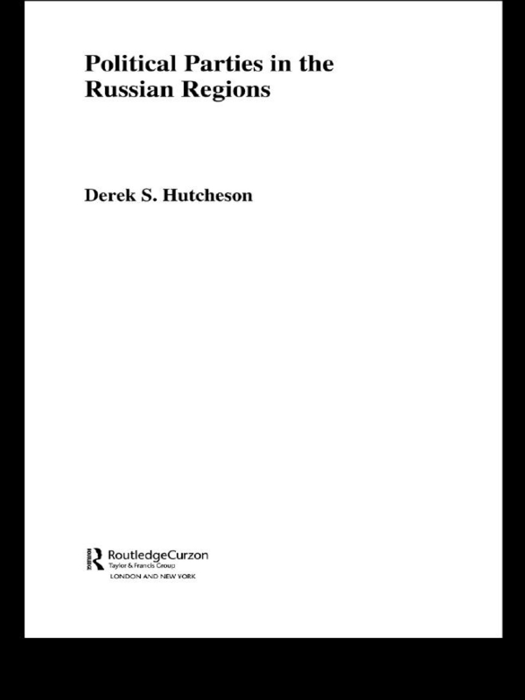 Political Parties in the Russian Regions 1st Edition â€“ PDF/EPUB Version Downloadable
