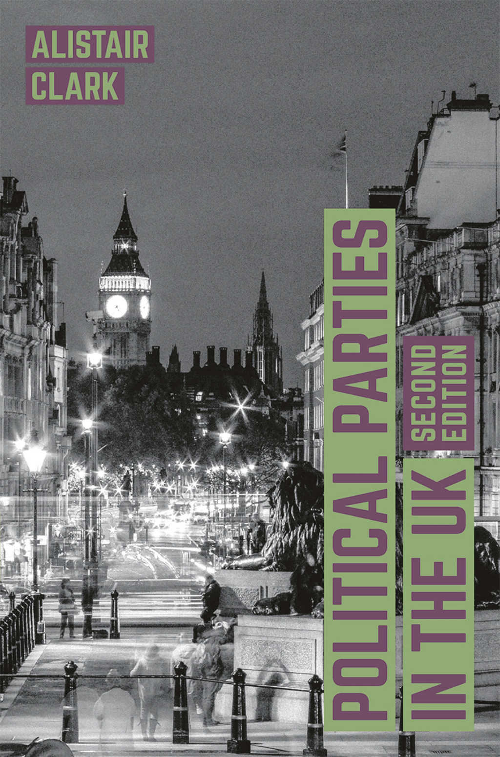 Political Parties in the UK 2nd Edition â€“ PDF/EPUB Version Downloadable