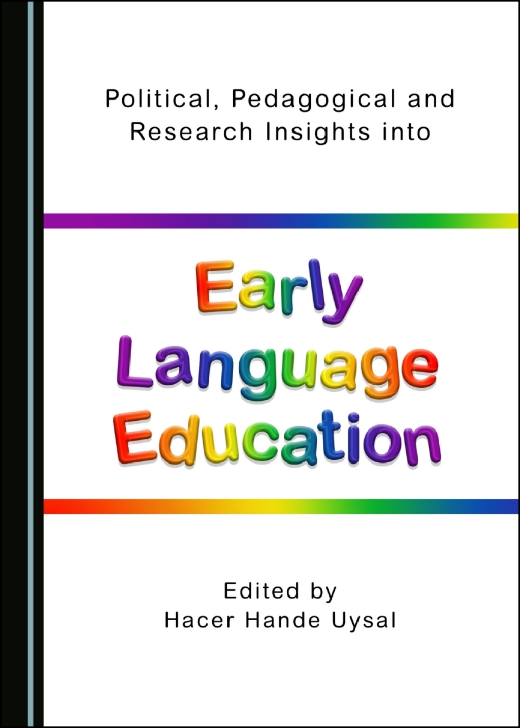 Political, Pedagogical and Research Insights into Early Language Education 1st Edition â€“ PDF/EPUB Version Downloadable