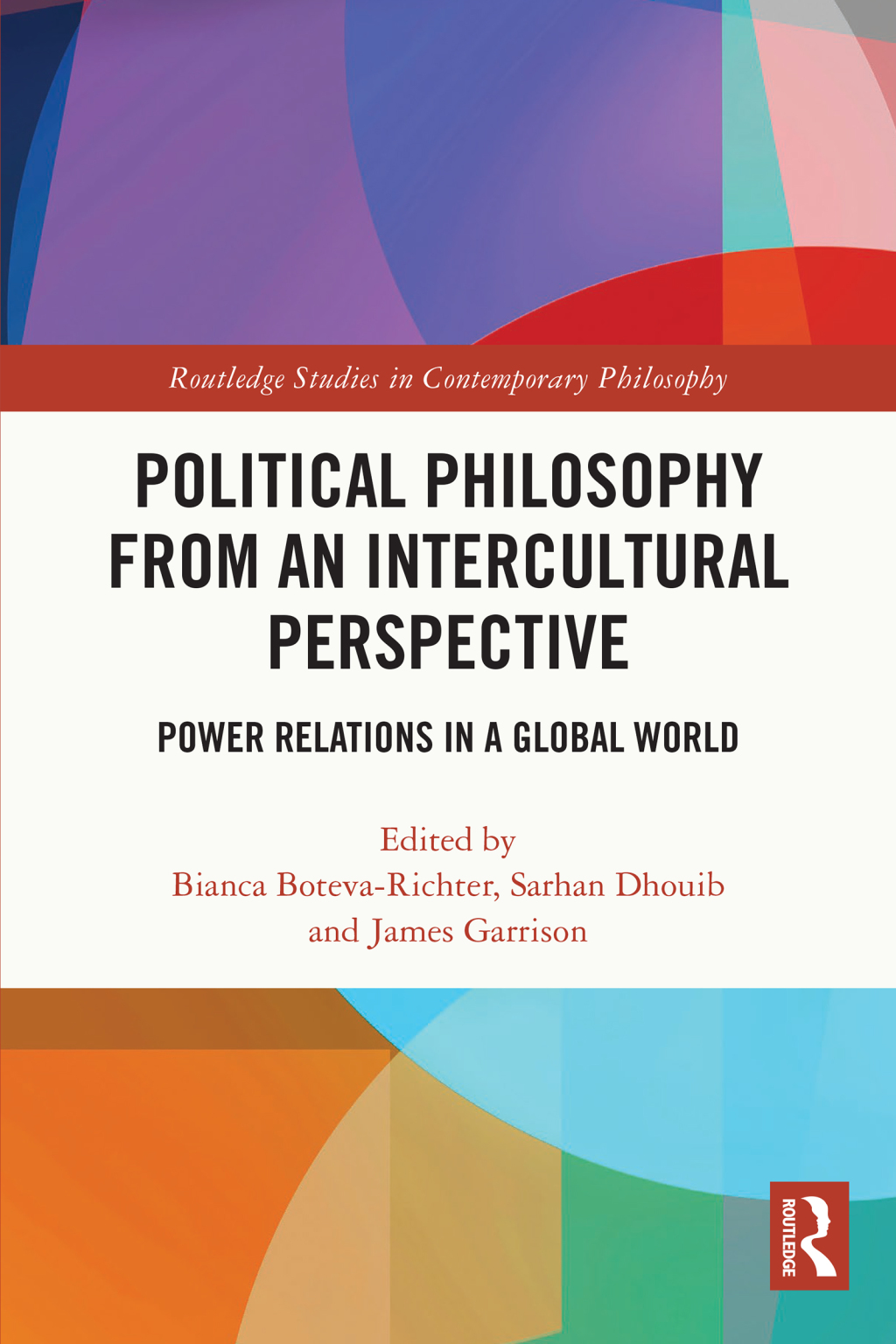 Political Philosophy from an Intercultural Perspective Power Relations in a Global World 1st Edition â€“ PDF/EPUB Version Downloadable