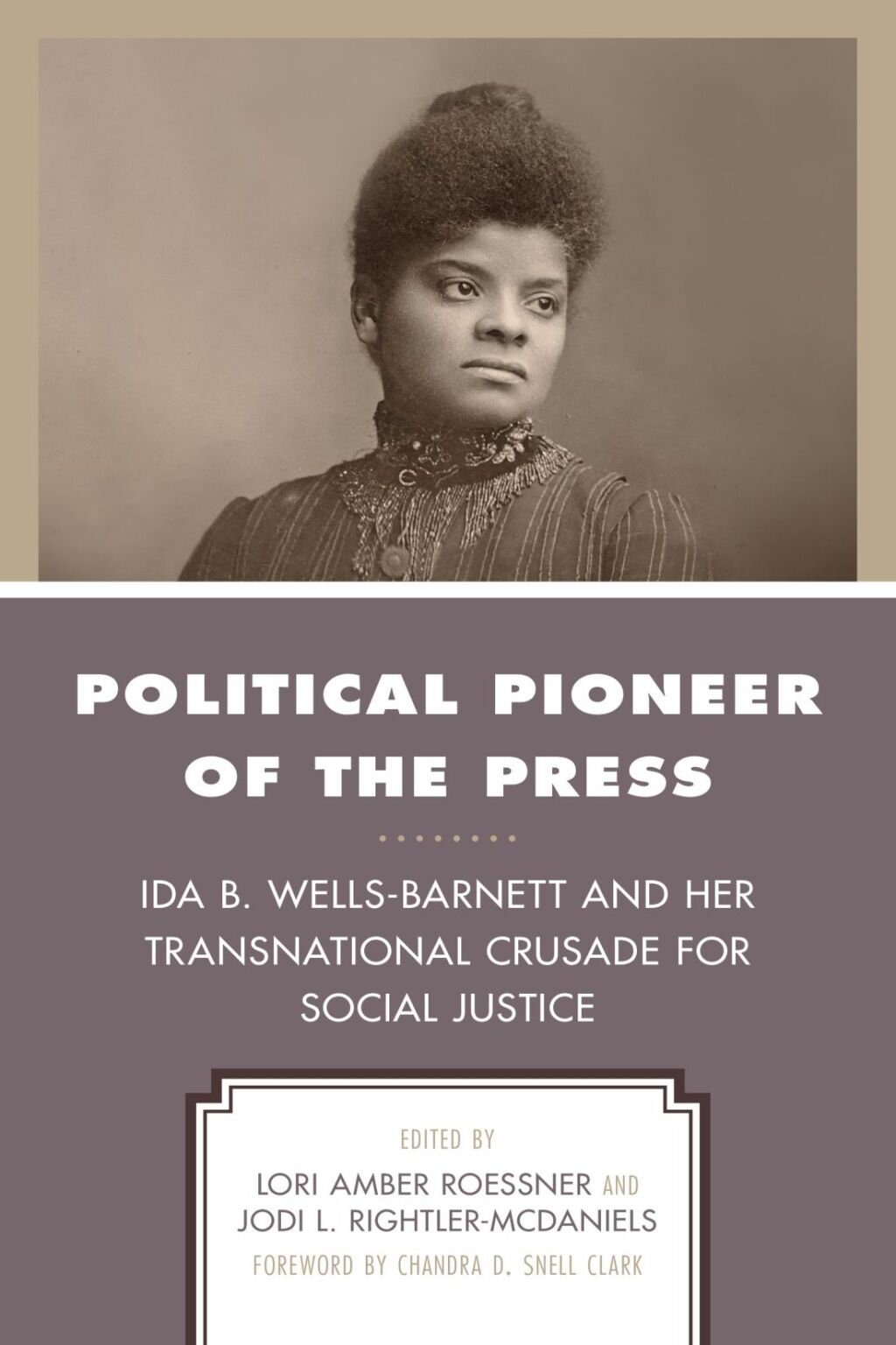 Political Pioneer of the Press Ida B. Wells-Barnett and Her Transnational Crusade for Social Justice 1st Edition â€“ PDF/EPUB Version Downloadable