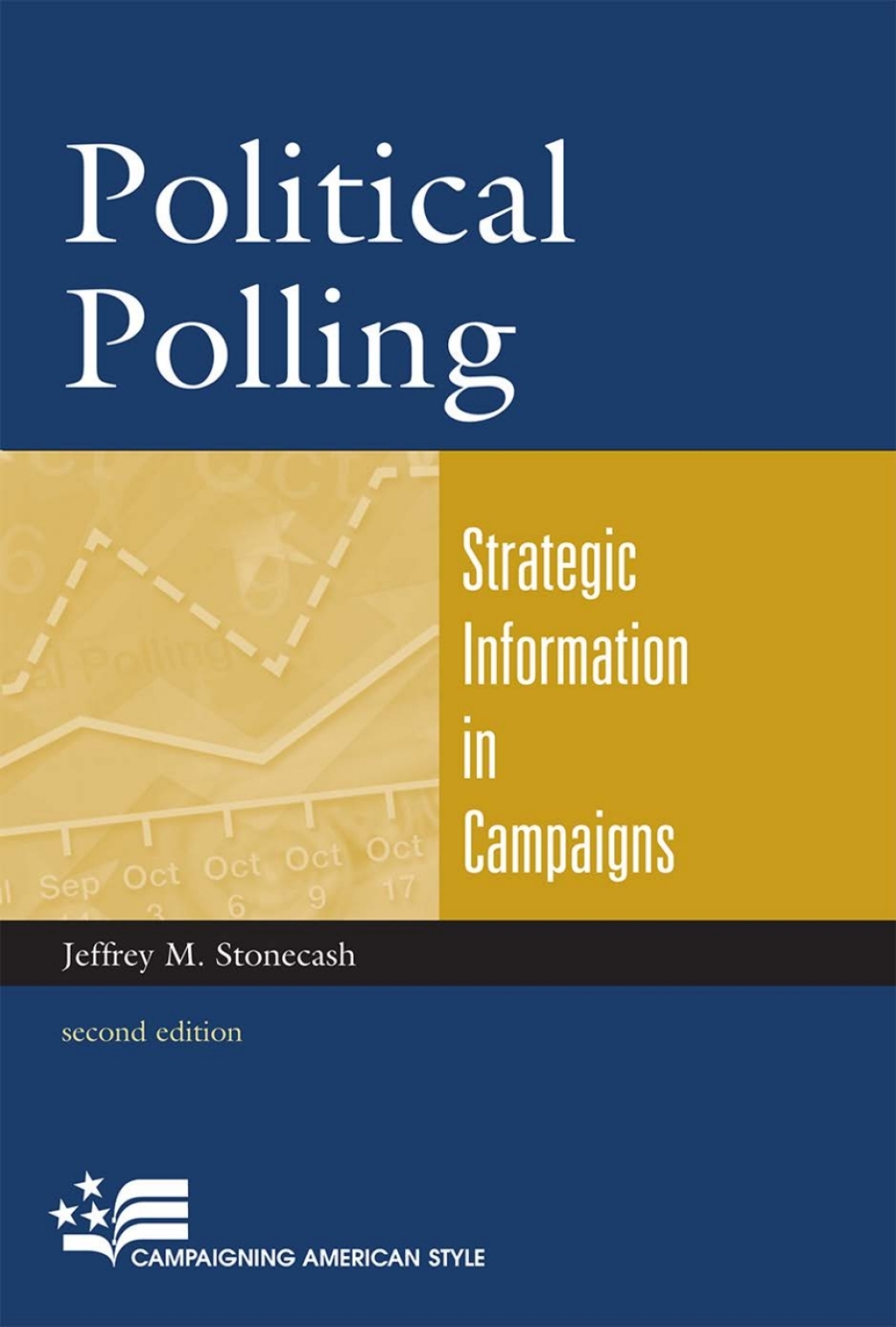 Political Polling Strategic Information in Campaigns 2nd Edition â€“ PDF/EPUB Version Downloadable