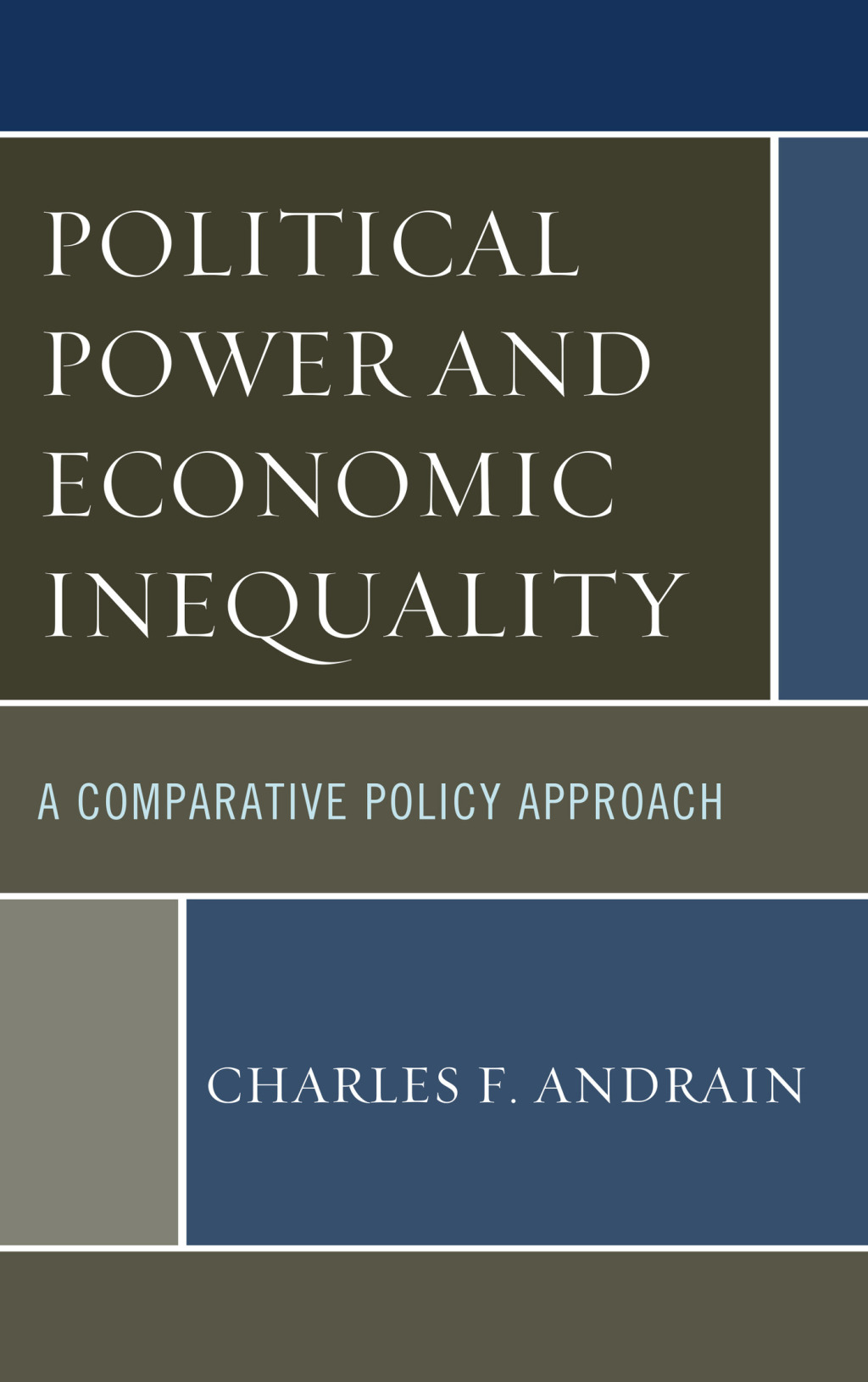 Political Power and Economic Inequality A Comparative Policy Approach 1st Edition â€“ PDF/EPUB Version Downloadable