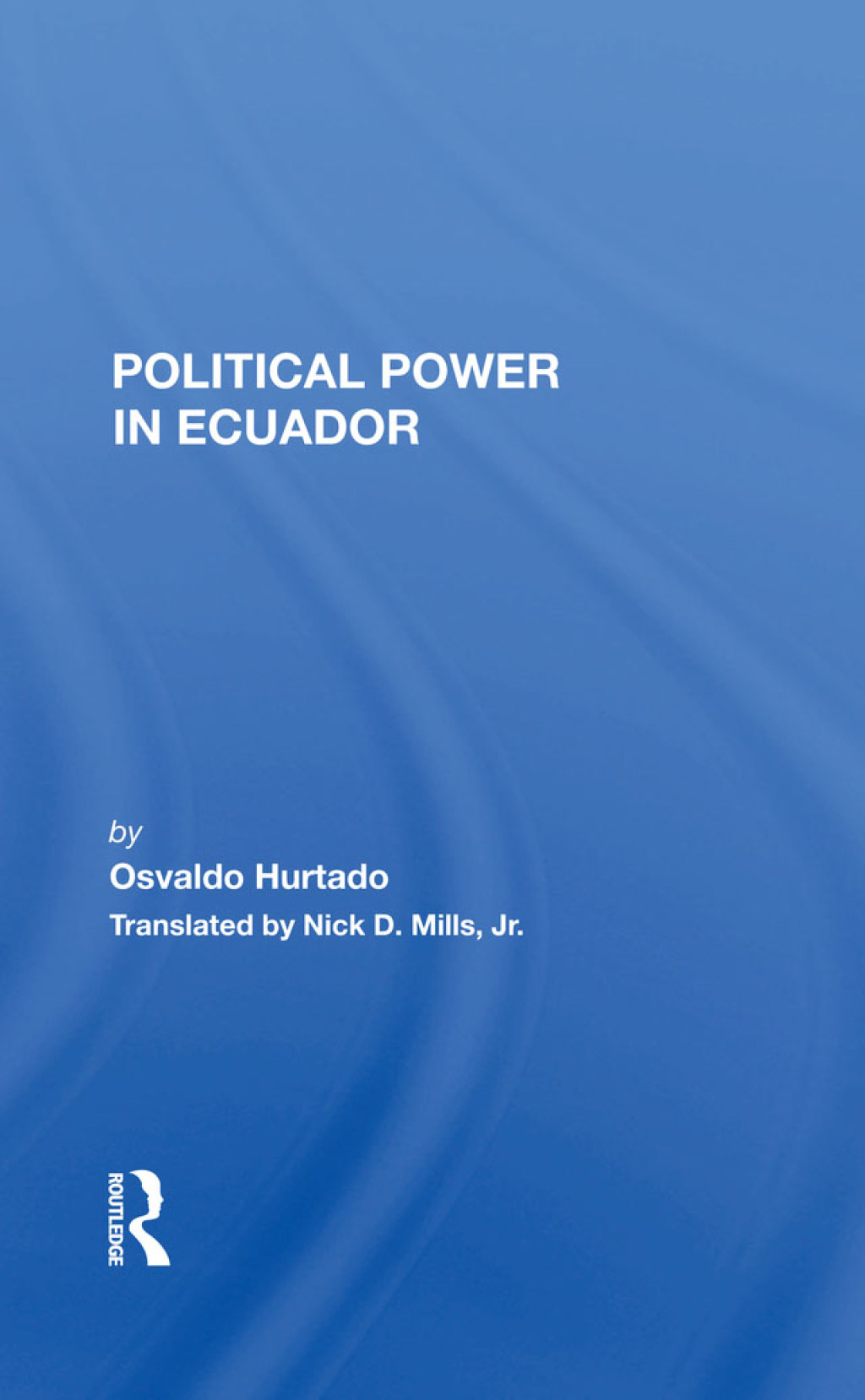 Political Power In Ecuador 1st Edition â€“ PDF/EPUB Version Downloadable