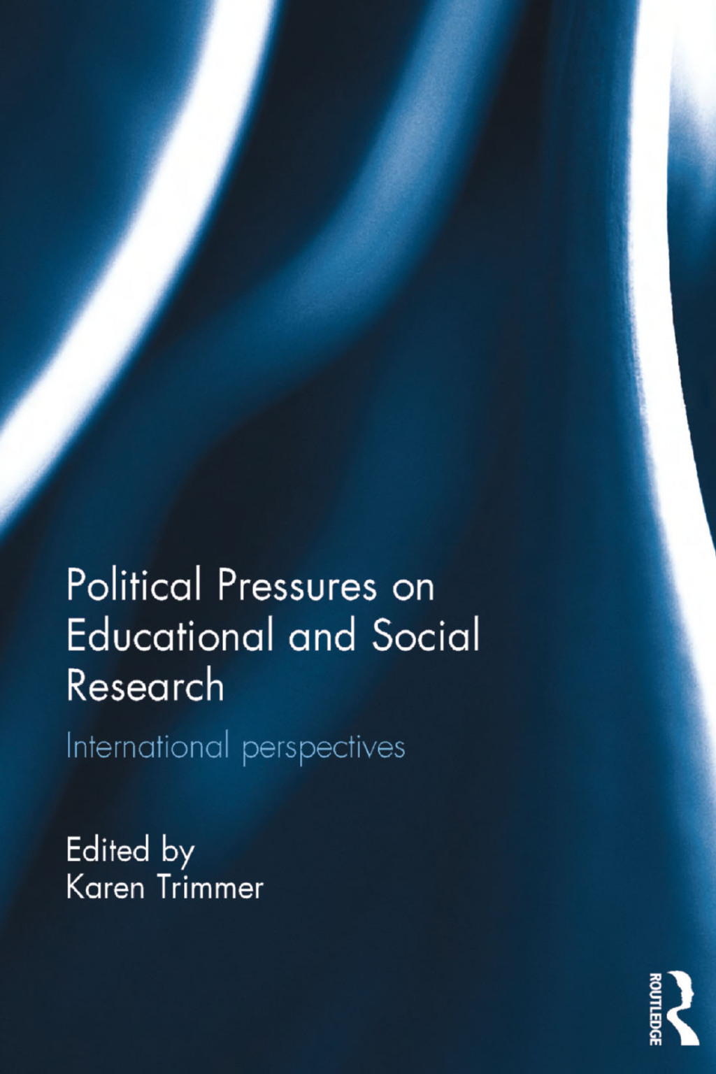 Political Pressures on Educational and Social Research International perspectives 1st Edition â€“ PDF/EPUB Version Downloadable