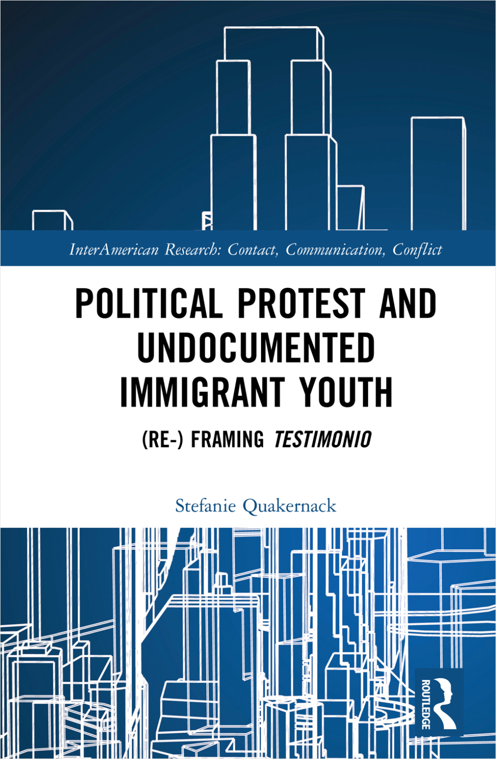 Political Protest and Undocumented Immigrant Youth (Re-) framing Testimonio 1st Edition â€“ PDF/EPUB Version Downloadable