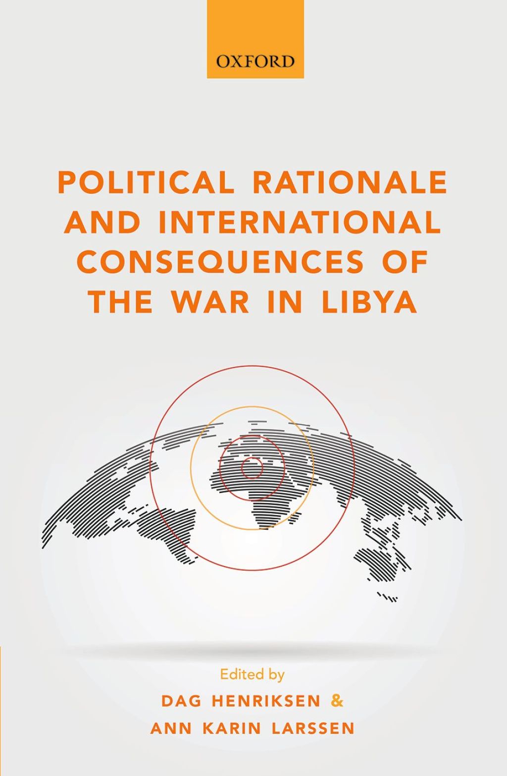 Political Rationale and International Consequences of the War in Libya 1st Edition â€“ PDF/EPUB Version Downloadable