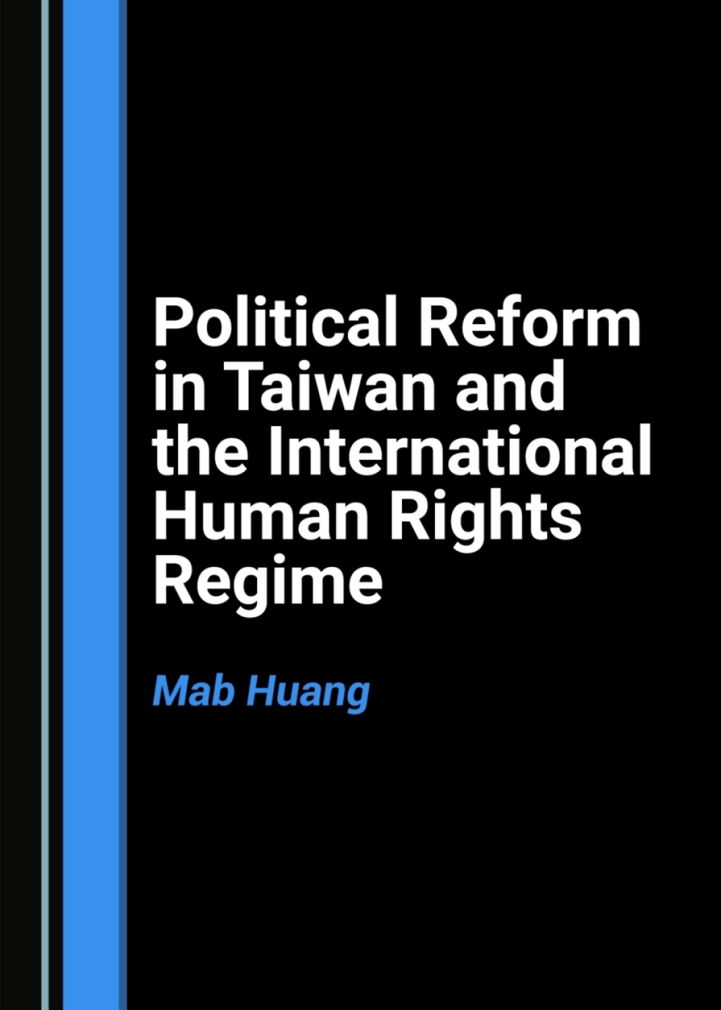 Political Reform in Taiwan and the International Human Rights Regime 1st Edition â€“ PDF/EPUB Version Downloadable