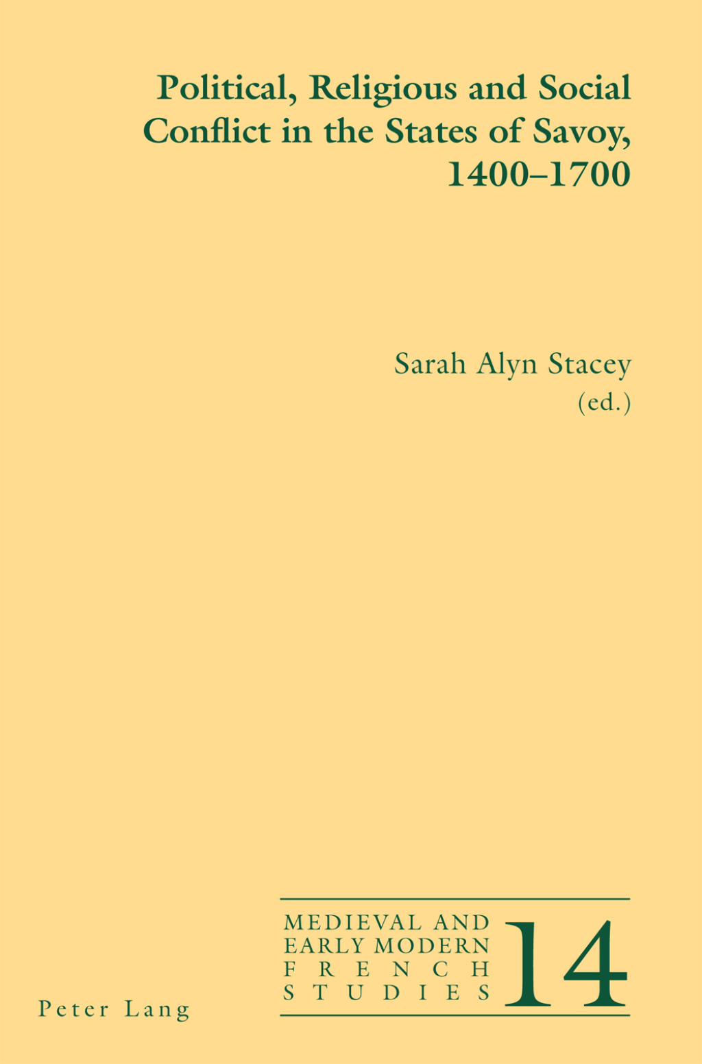 Political, Religious and Social Conflict in the States of Savoy, 1400â€“1700 1st Edition â€“ PDF/EPUB Version Downloadable