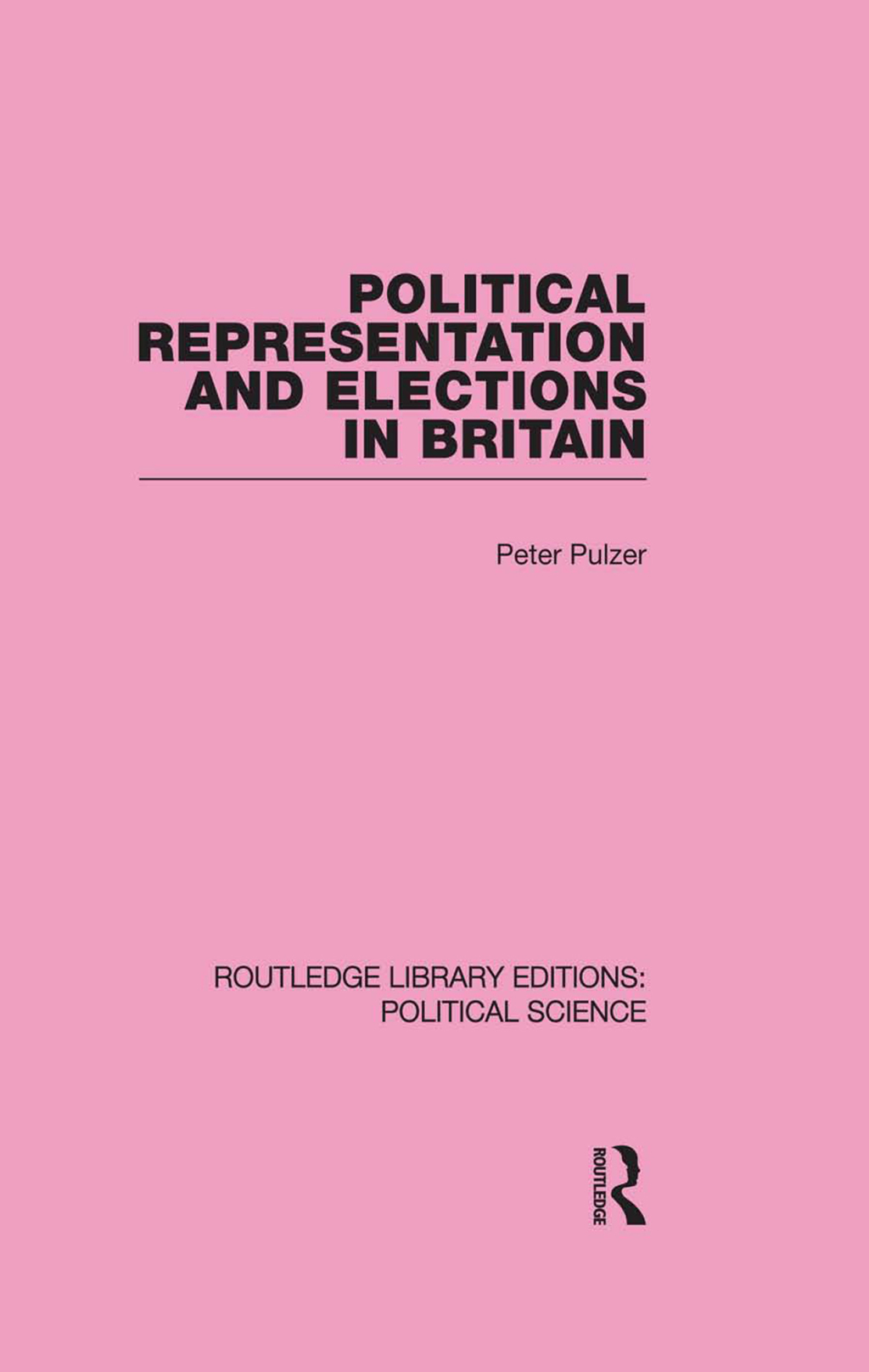 Political Representation and Elections in Britain 1st Edition â€“ PDF/EPUB Version Downloadable