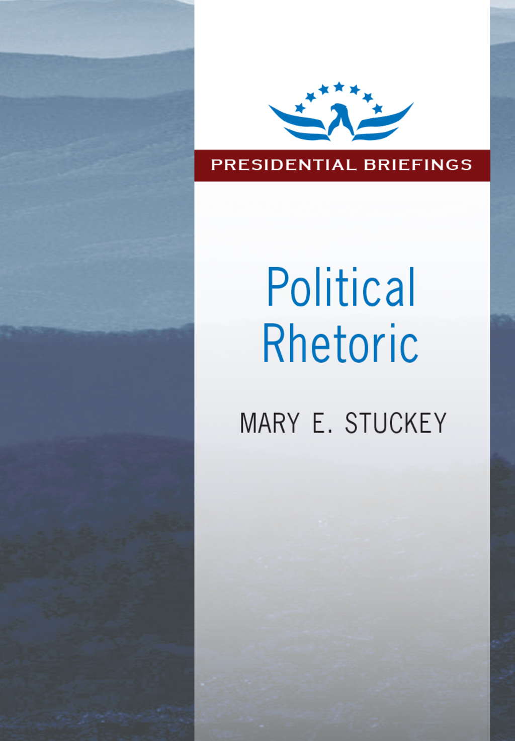 Political Rhetoric A Presidential Briefing Book 1st Edition â€“ PDF/EPUB Version Downloadable