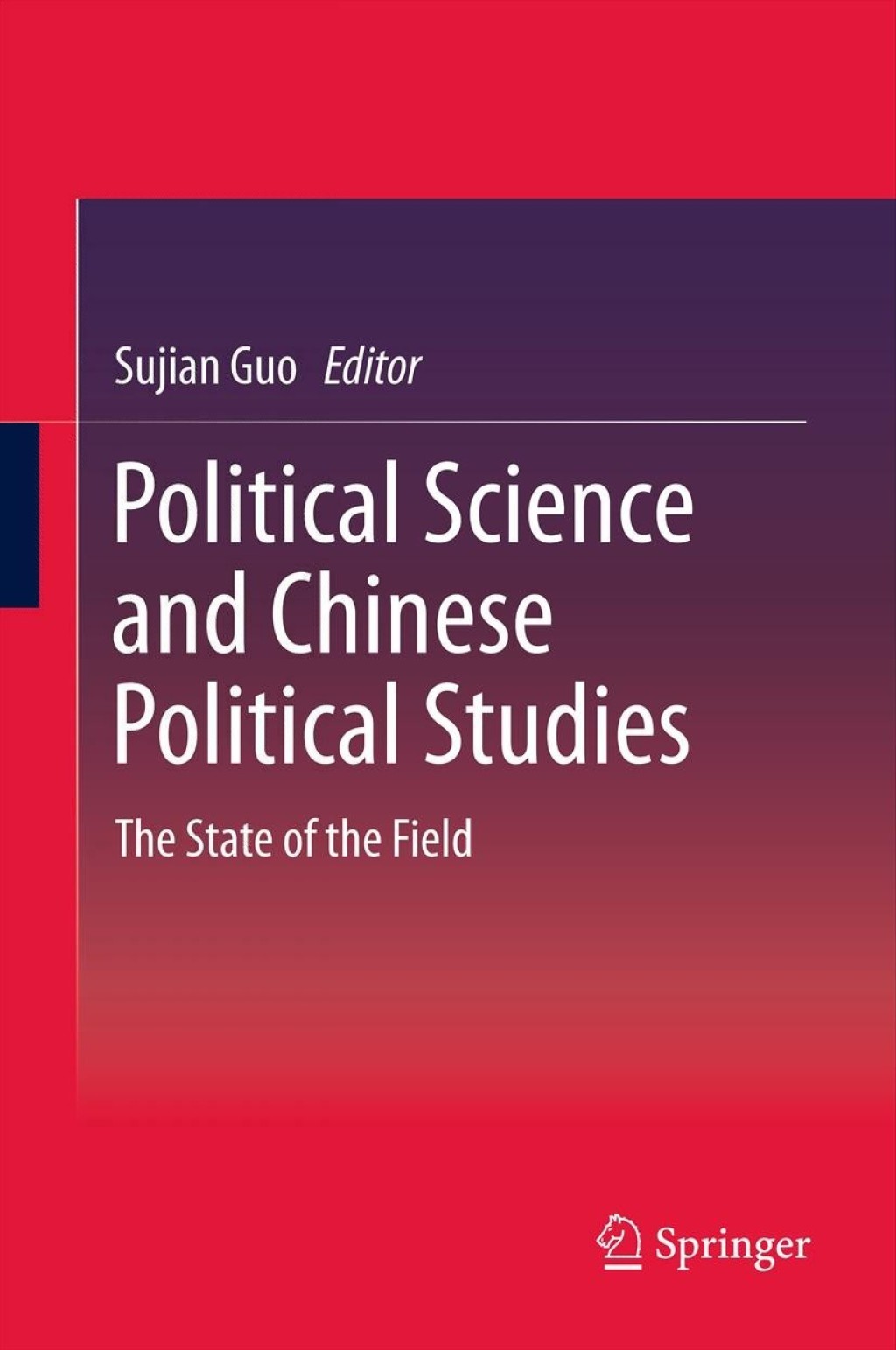Political Science and Chinese Political Studies The State of the Field  â€“ PDF/EPUB Version Downloadable