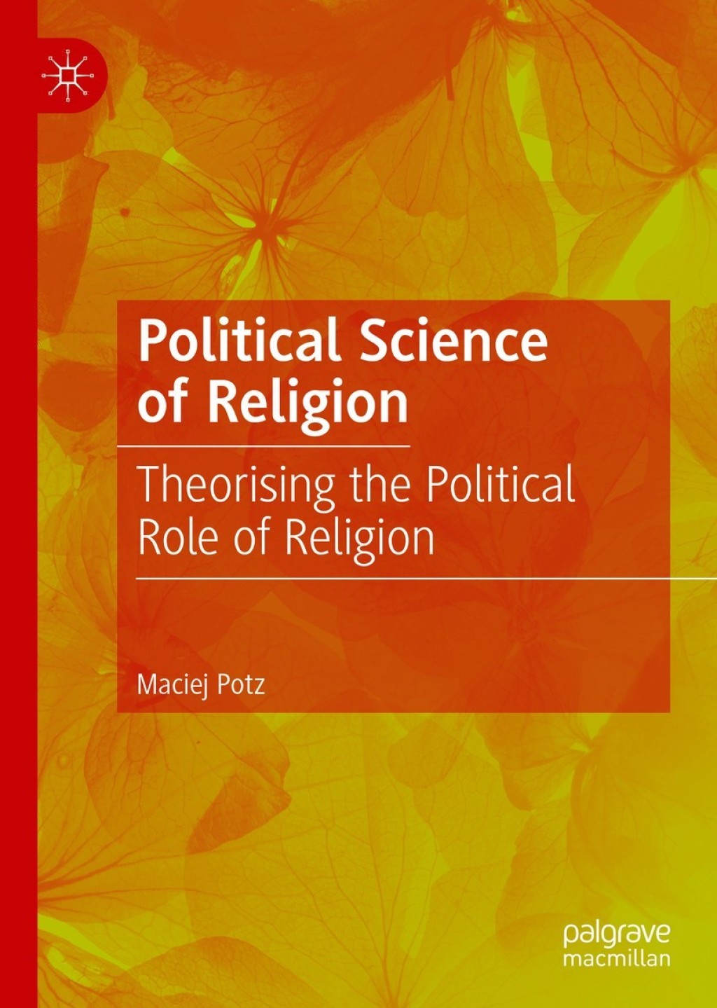 Political Science of Religion Theorising the Political Role of Religion  â€“ PDF/EPUB Version Downloadable
