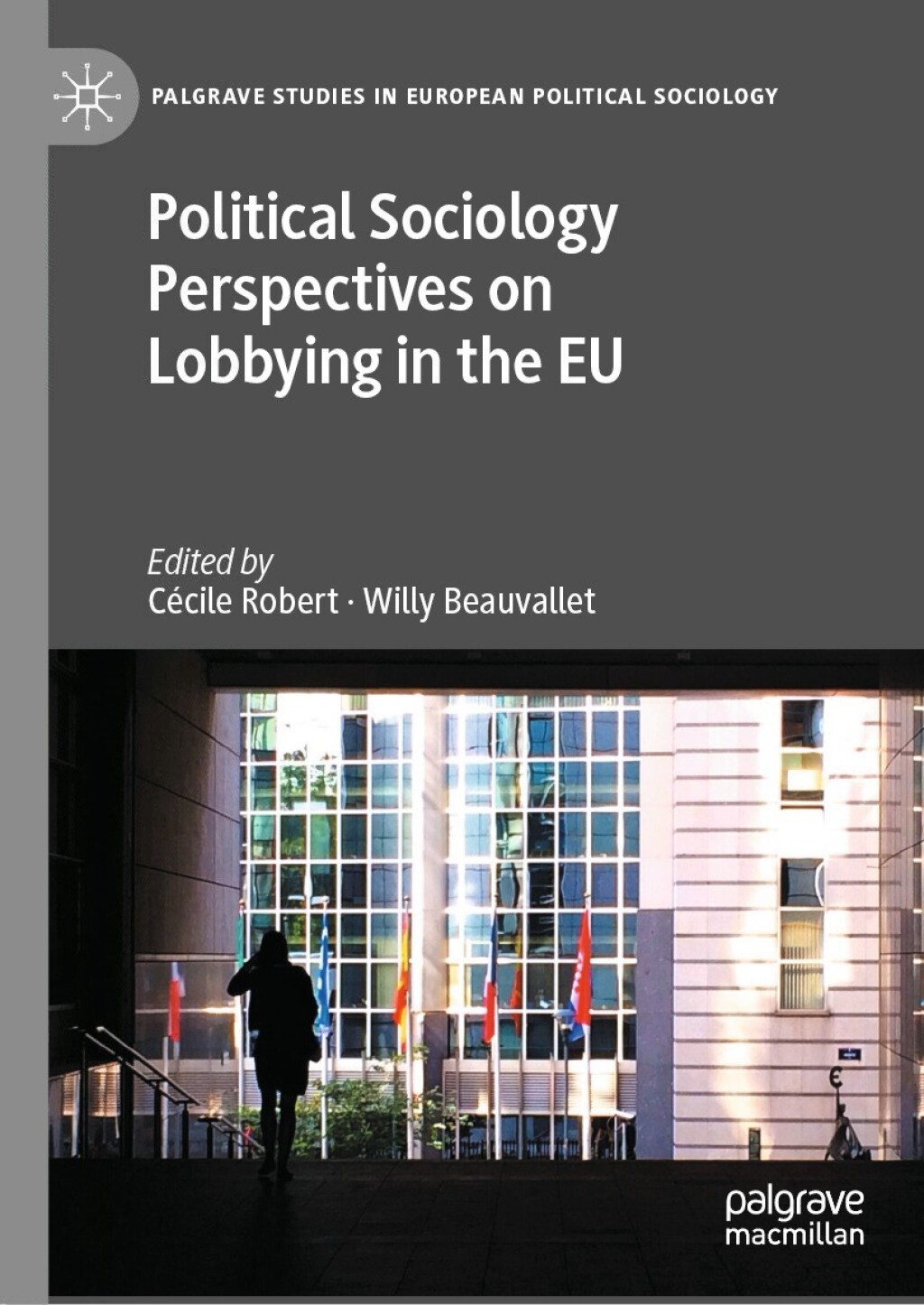 Political Sociology Perspectives on Lobbying in the EU  â€“ PDF/EPUB Version Downloadable