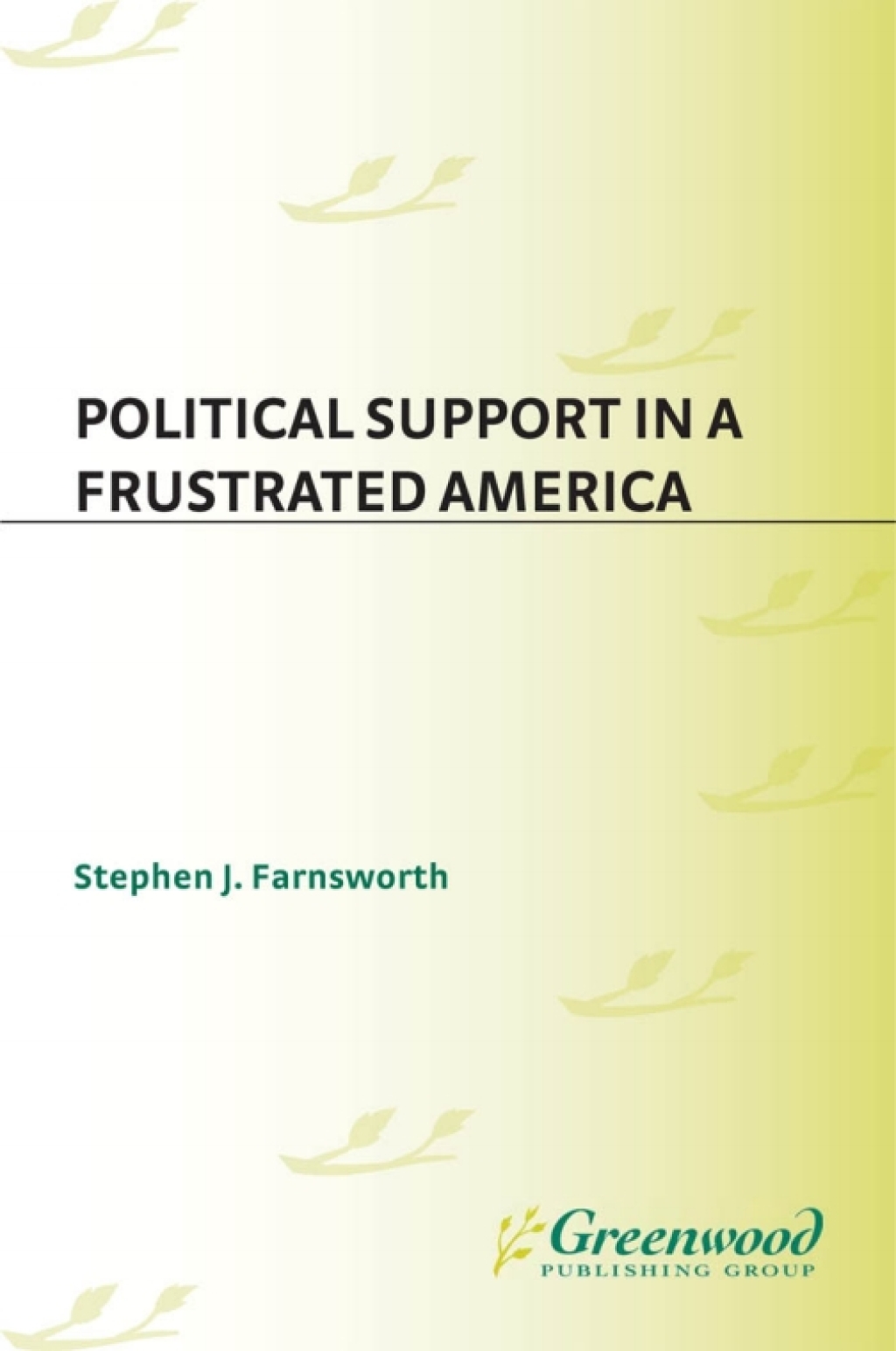 Political Support in a Frustrated America 1st Edition â€“ PDF/EPUB Version Downloadable