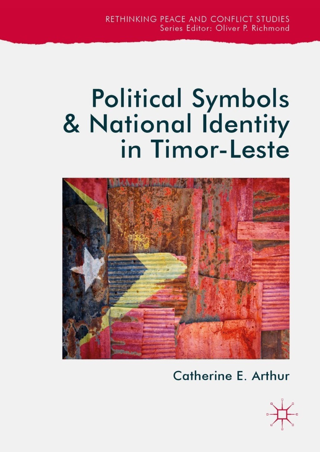 Political Symbols and National Identity in Timor-Leste  â€“ PDF/EPUB Version Downloadable