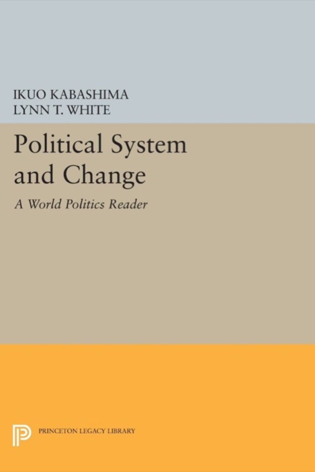 Political System and Change A World Politics Reader  â€“ PDF/EPUB Version Downloadable