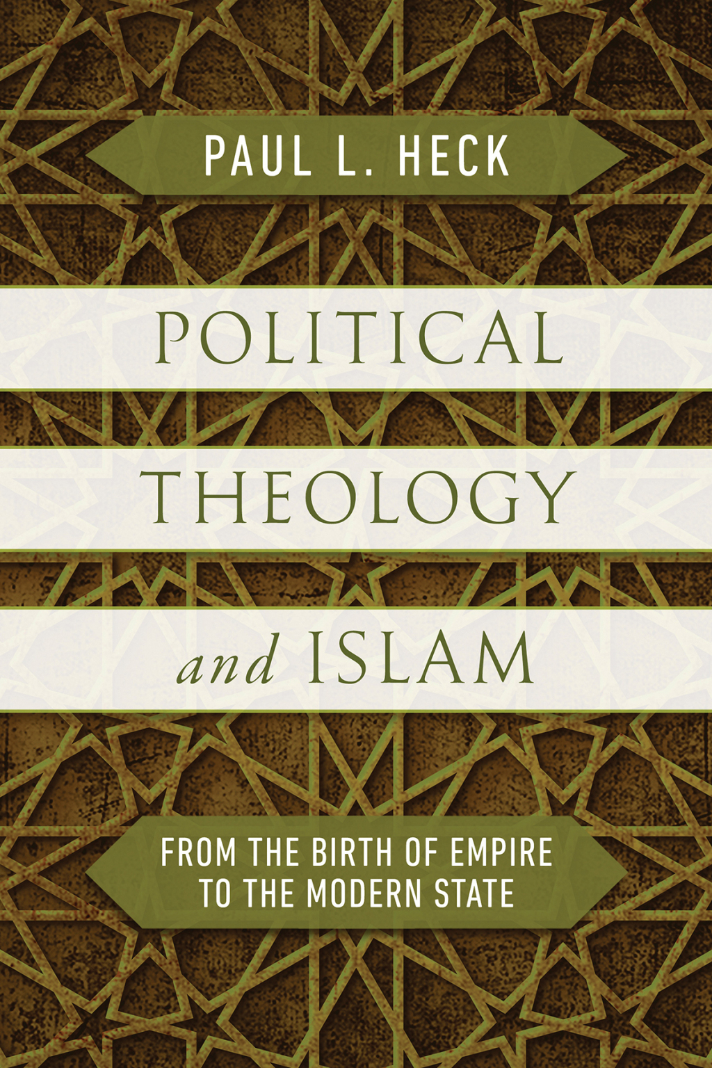 Political Theology and Islam From the Birth of Empire to the Modern State  â€“ PDF/EPUB Version Downloadable