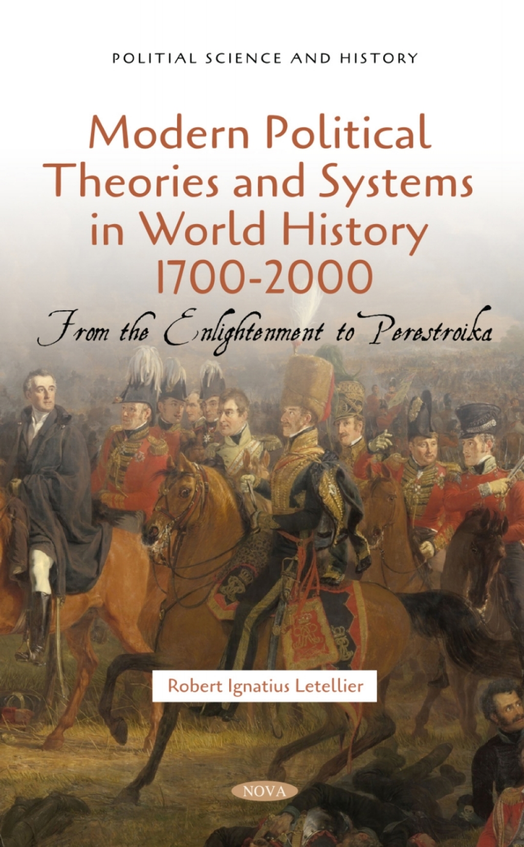Political Theories and Their Systems in World History 1700-2000: From the Enlightenment to Perestroika  â€“ PDF/EPUB Version Downloadable
