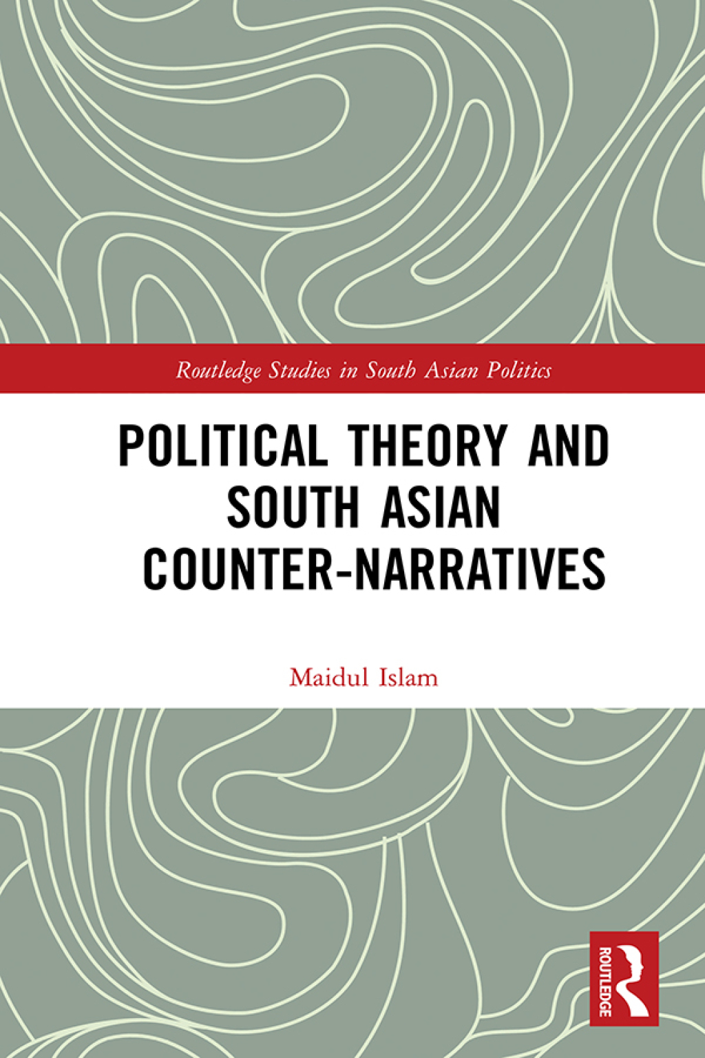 Political Theory and South Asian Counter-Narratives 1st Edition â€“ PDF/EPUB Version Downloadable
