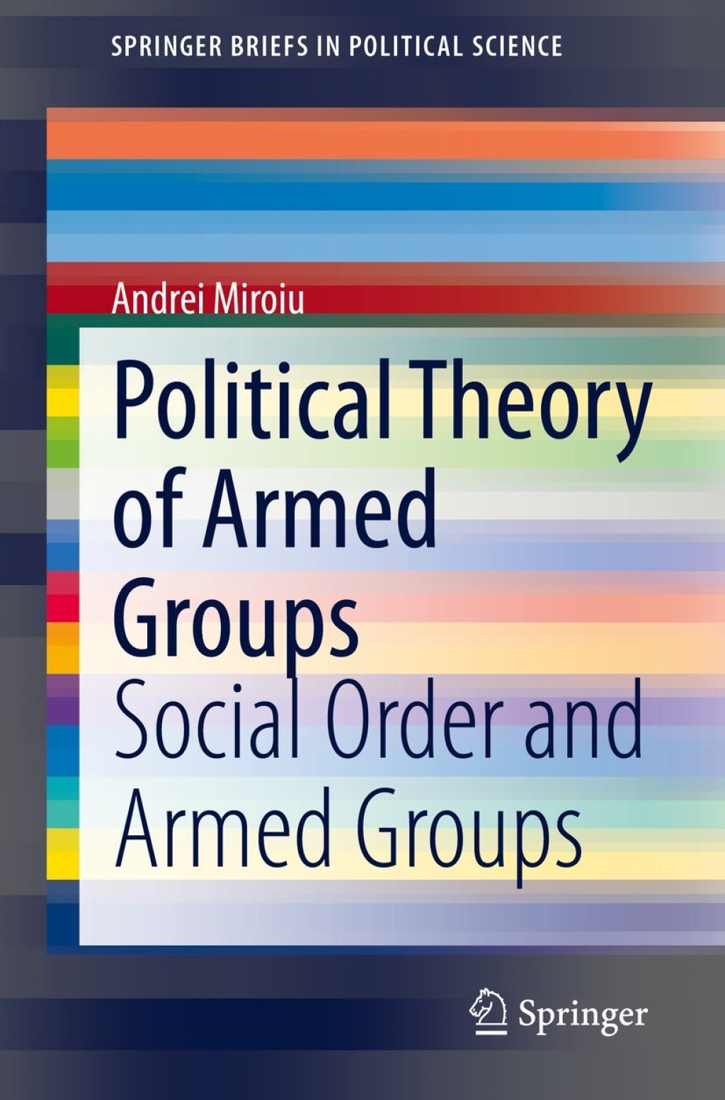 Political Theory of Armed Groups Social Order and Armed Groups  â€“ PDF/EPUB Version Downloadable