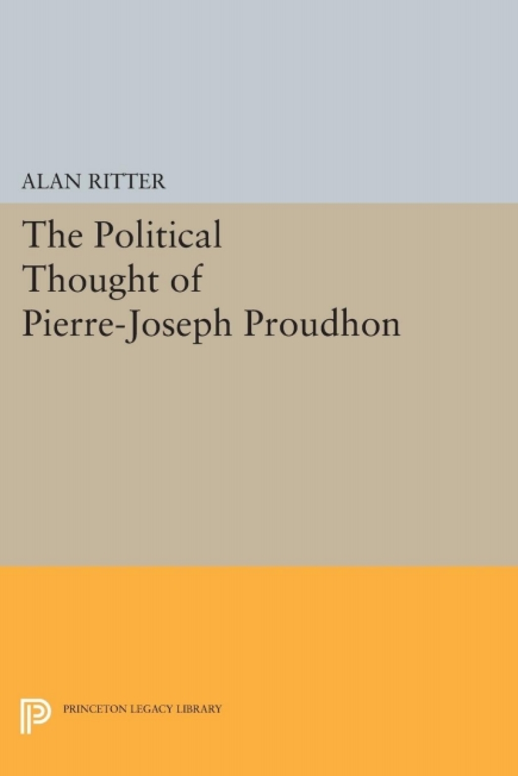Political Thought of Pierre-Joseph Proudhon  â€“ PDF/EPUB Version Downloadable
