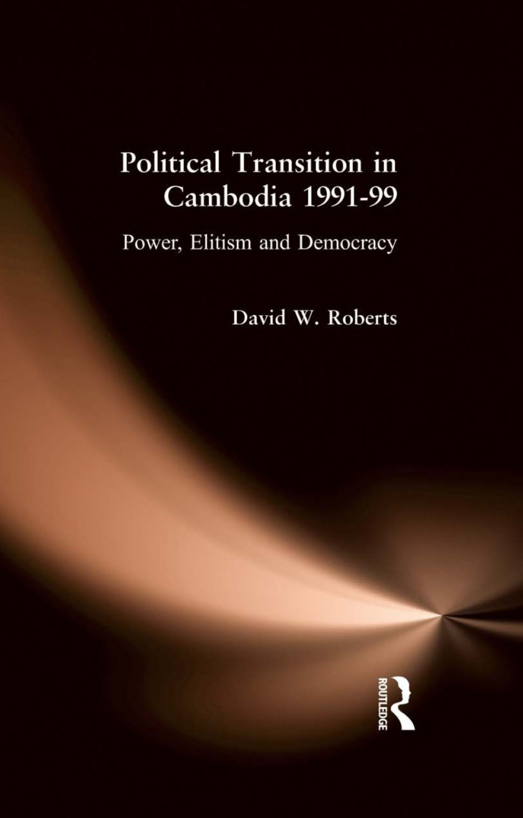 Political Transition in Cambodia 1991-99 Power, Elitism and Democracy 1st Edition â€“ PDF/EPUB Version Downloadable