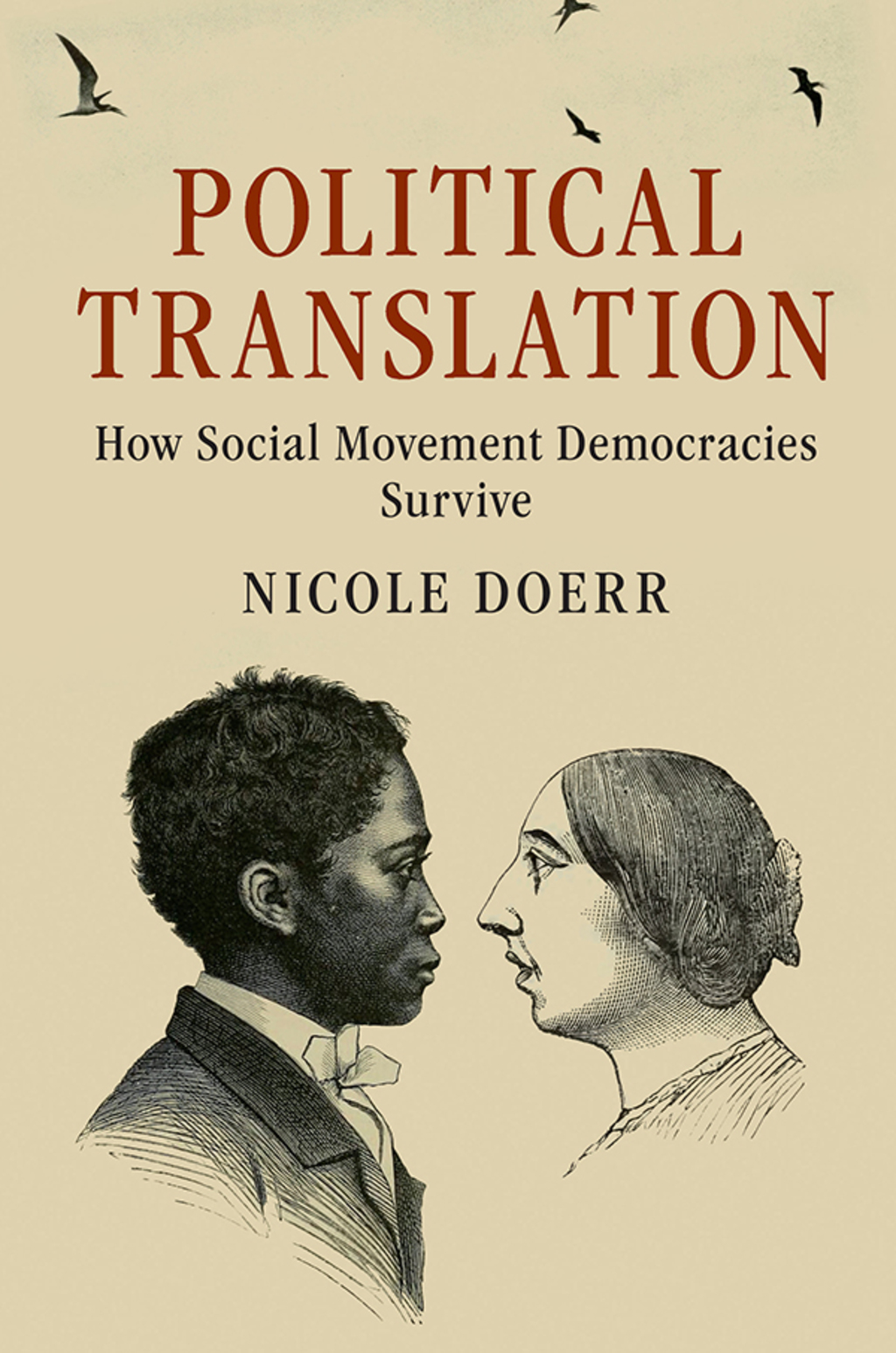 Political Translation How Social Movement Democracies Survive  â€“ PDF/EPUB Version Downloadable