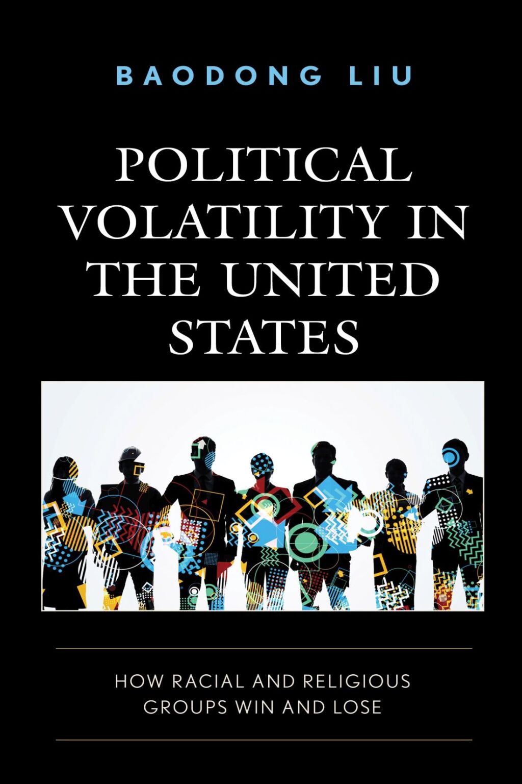 Political Volatility in the United States How Racial and Religious Groups Win and Lose 1st Edition â€“ PDF/EPUB Version Downloadable