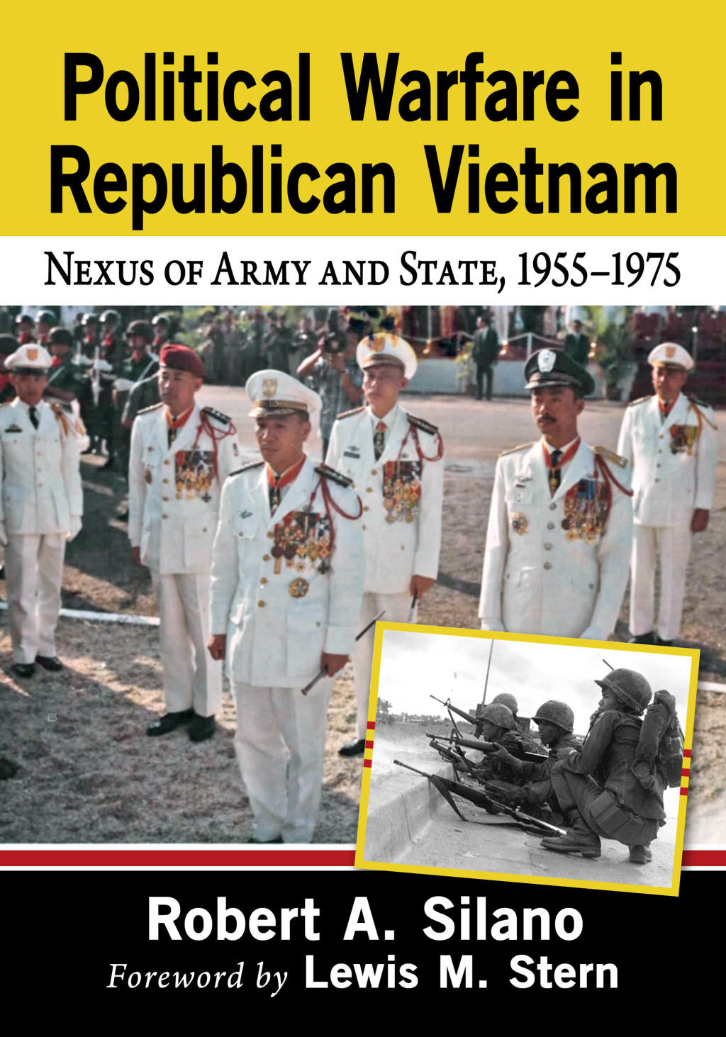 Political Warfare in Republican Vietnam Nexus of Army and State, 1955-1975  â€“ PDF/EPUB Version Downloadable