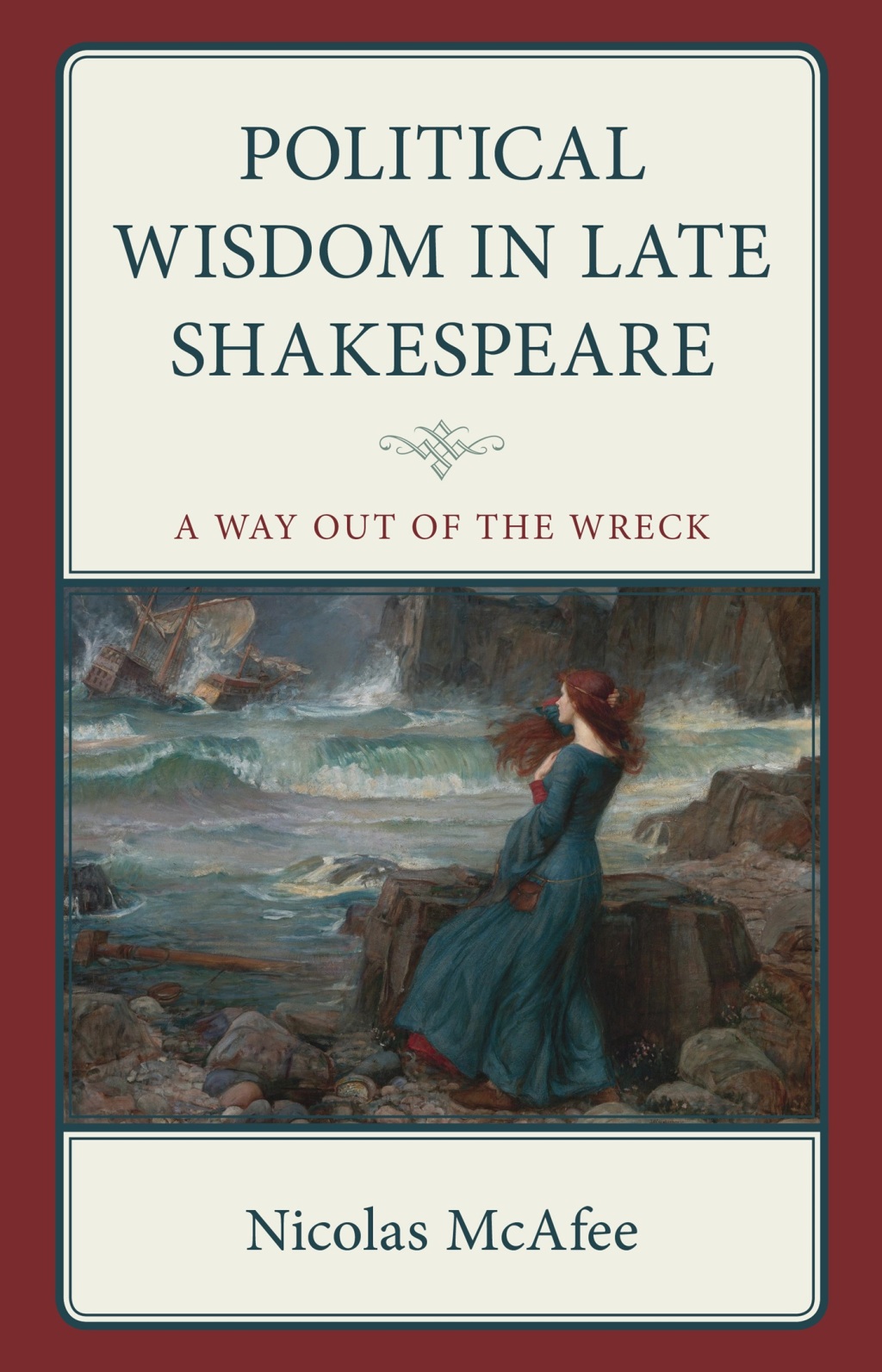Political Wisdom in Late Shakespeare A Way Out of the Wreck 1st Edition â€“ PDF/EPUB Version Downloadable