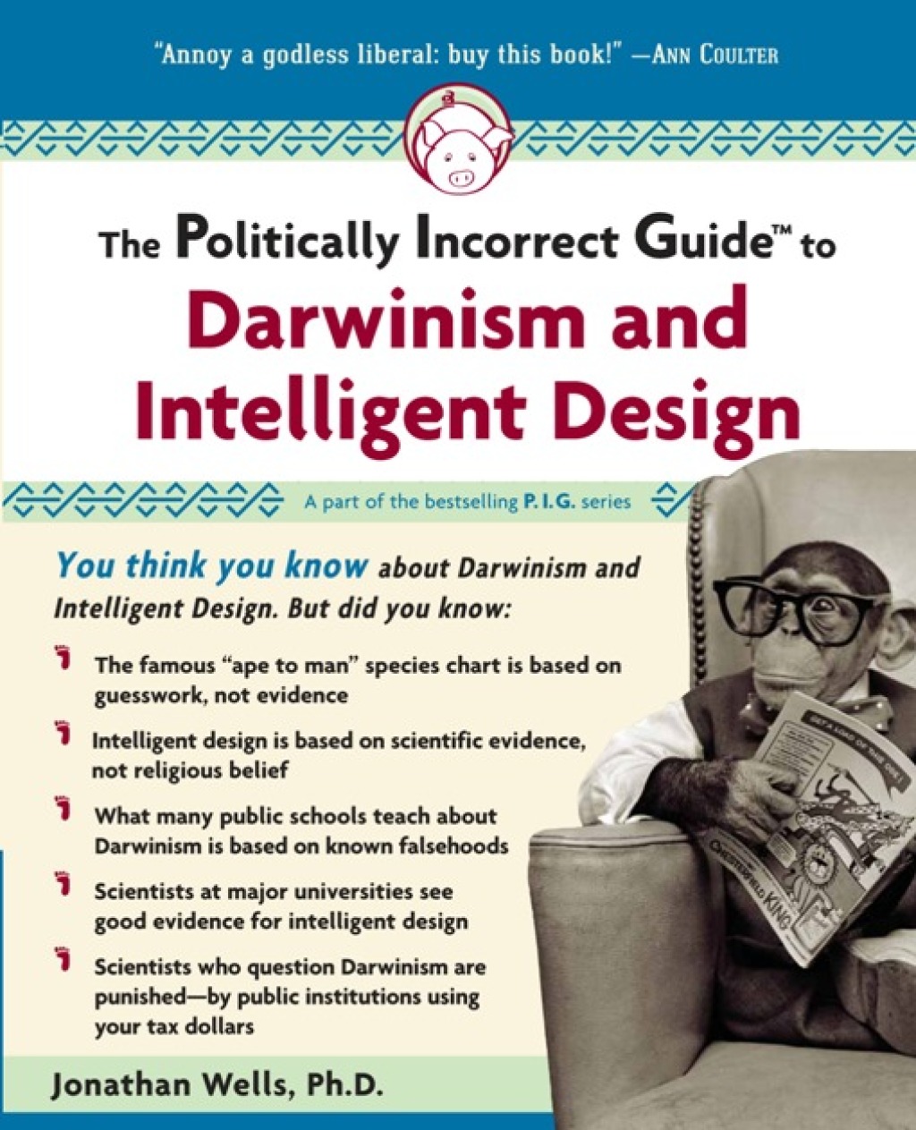 Politically Incorrect Guide to Darwinism and Intelligent Design - (PDF/EPUB Version)