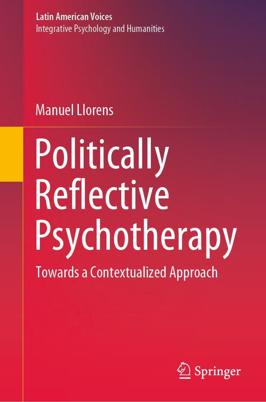 Politically Reflective Psychotherapy Towards a Contextualized Approach  â€“ PDF/EPUB Version Downloadable