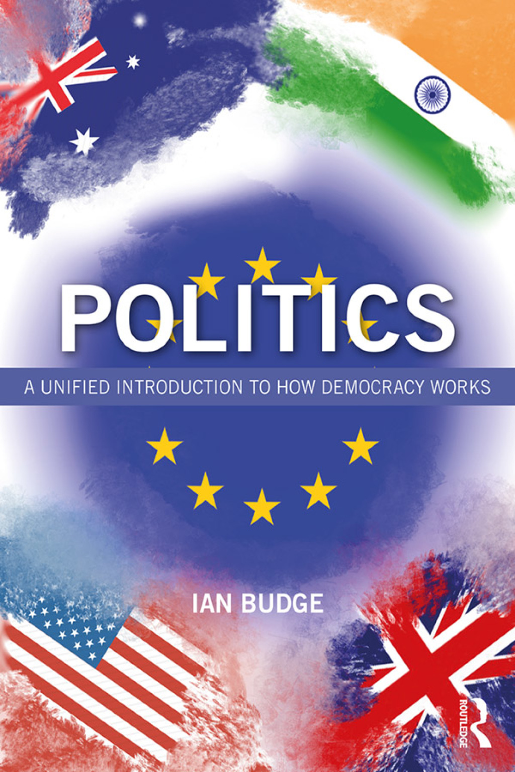 Politics A Unified Introduction to How Democracy Works 1st Edition â€“ PDF/EPUB Version Downloadable